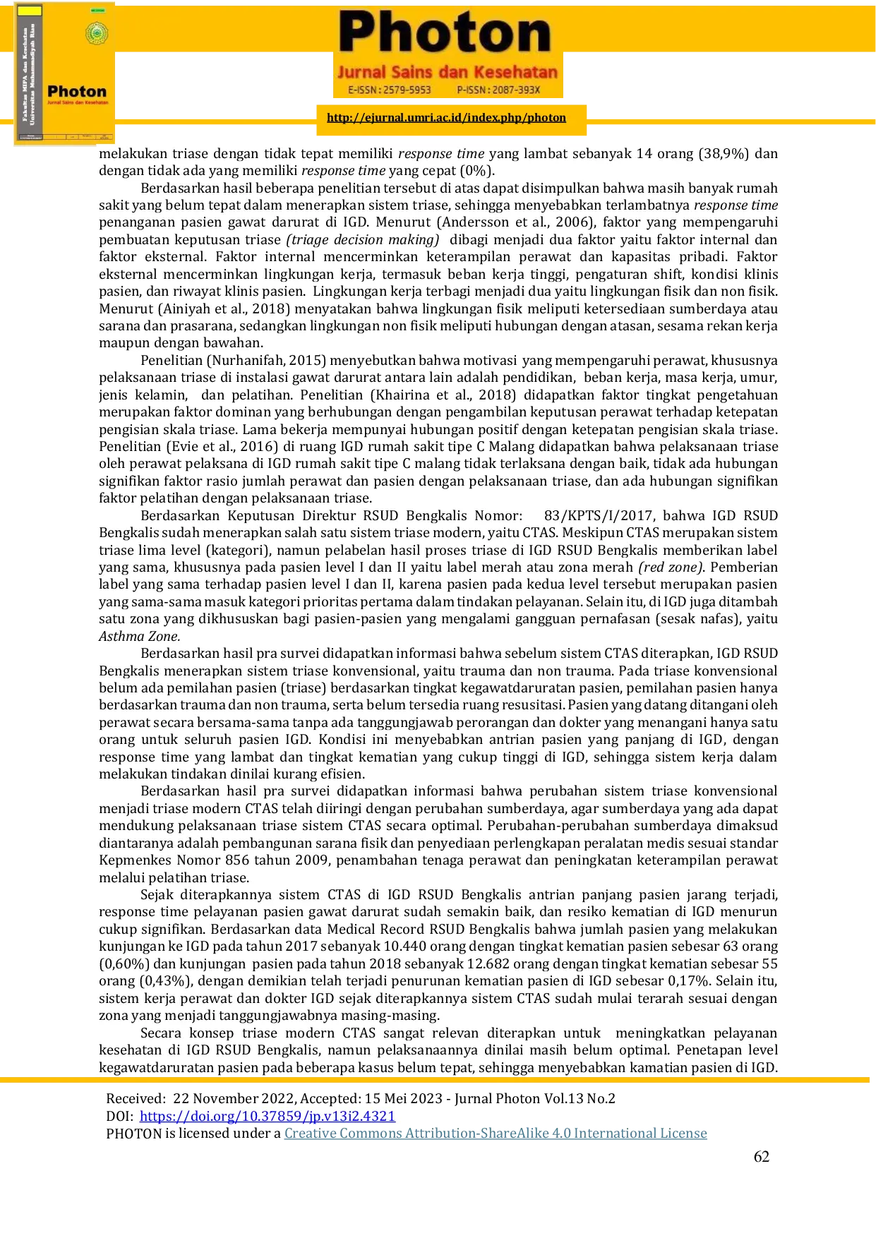 JURIS Faktor yang Berhubungan dengan Ketepatan Pelaksanaan Triase Modern Canadian Triage Acquity System CTAS