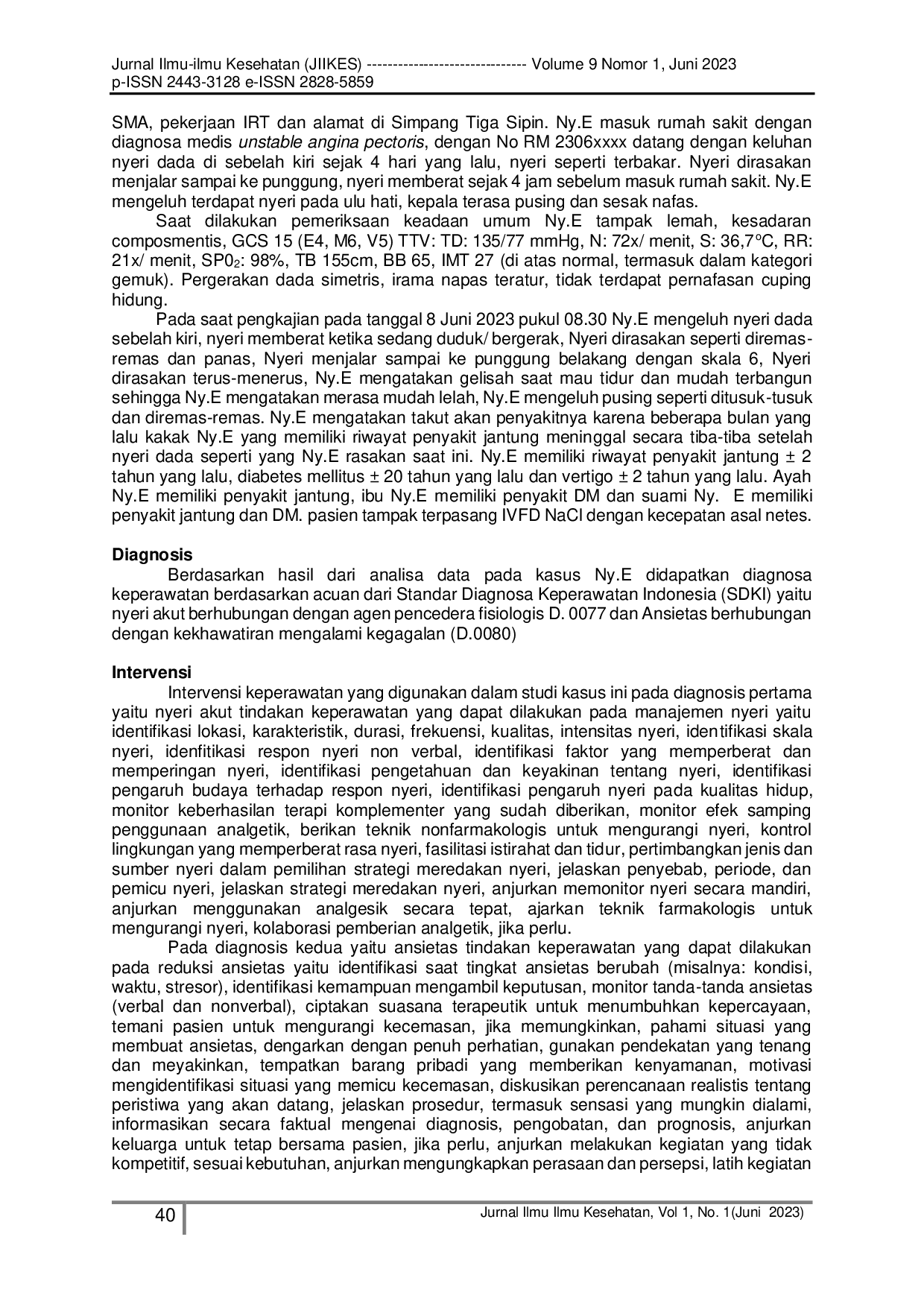 JURIS Penerapan Teknik Relaksasi Benson Terhadap Penurunan Nyeri Pada Ny E Dengan Diagnosa Unstable Angina Pectoris UAP Di Ruang Jantung Rumah Sakit Abdul Manap Kota Jambi