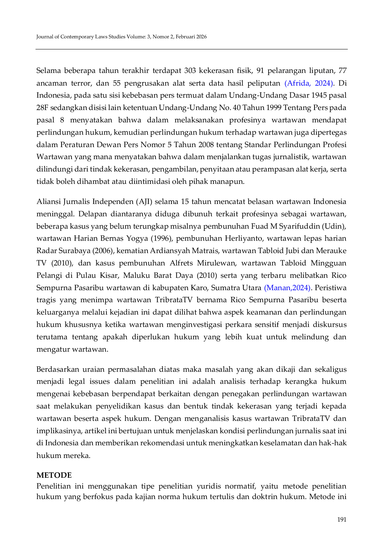JURIS Perlindungan Hukum Atas Wartawan Saat Melakukan Penyelidikan Kasus Ditinjau Dari Undang Undang Pers