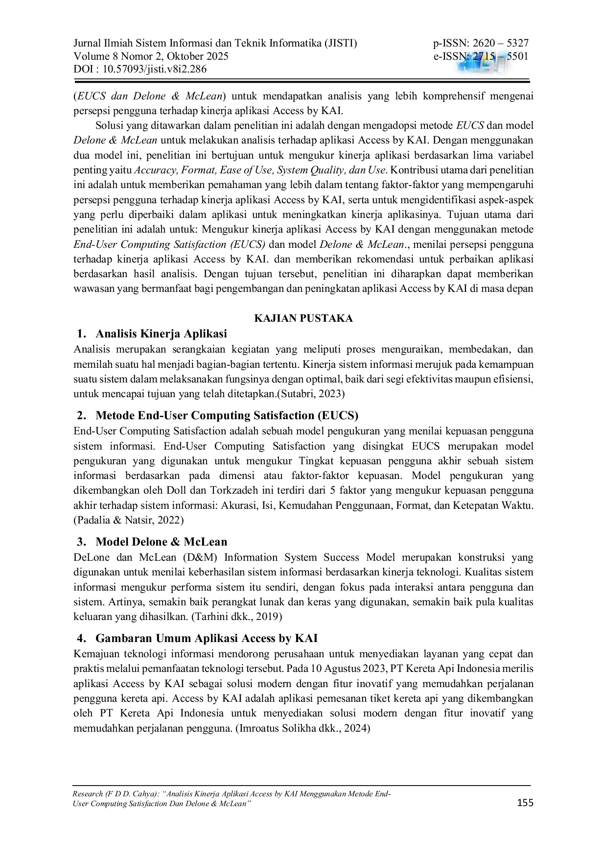 JURIS Analisis Kinerja Aplikasi Access by KAI Menggunakan Metode End User Computing Satisfaction Dan Delone McLean