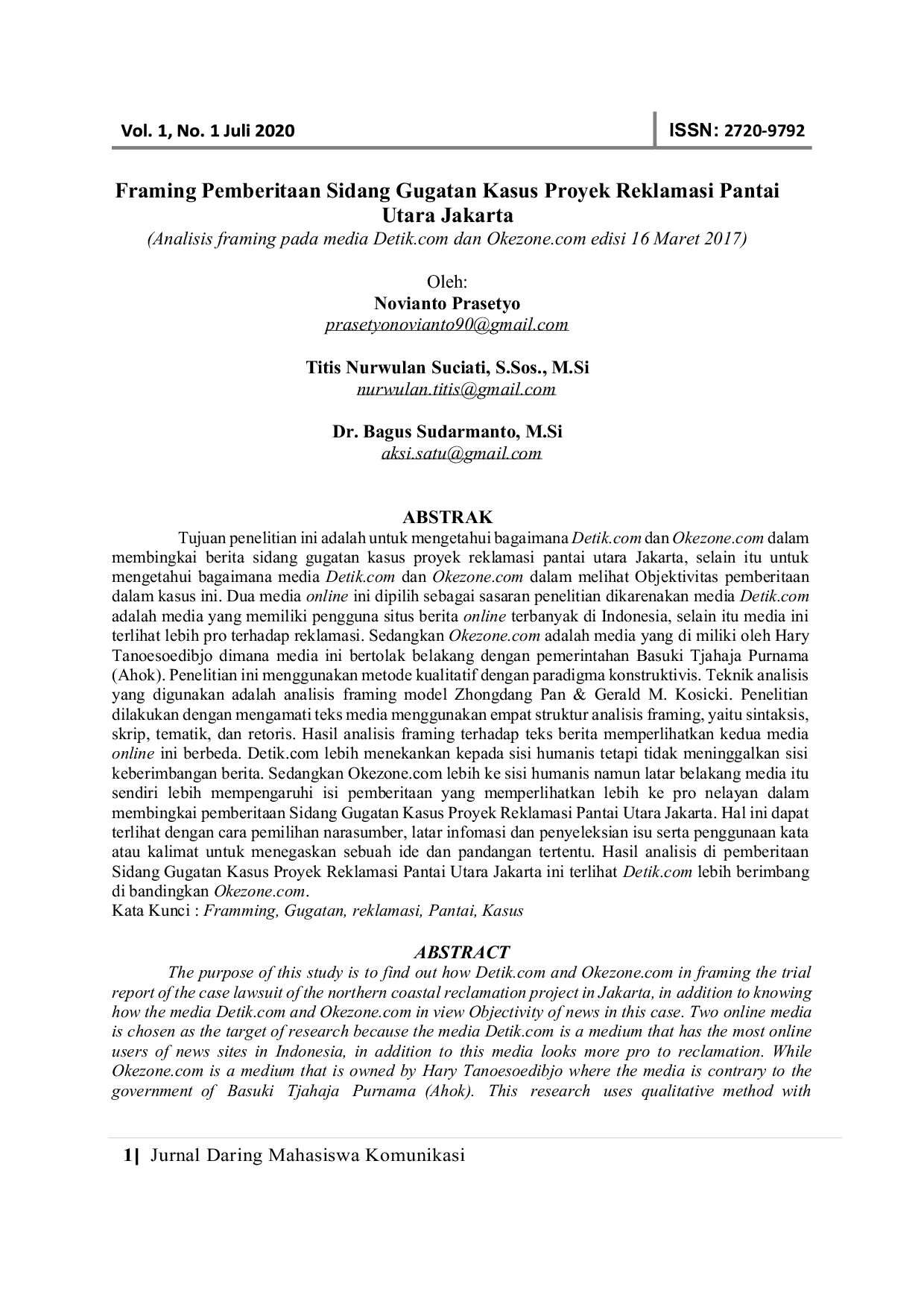 JURIS Framing Pemberitaan Sidang Gugatan Kasus Proyek Reklamasi Pantai Utara Jakarta Analisis Framing Pada Media Detik dan Okezone Edisi 16 Maret 2017