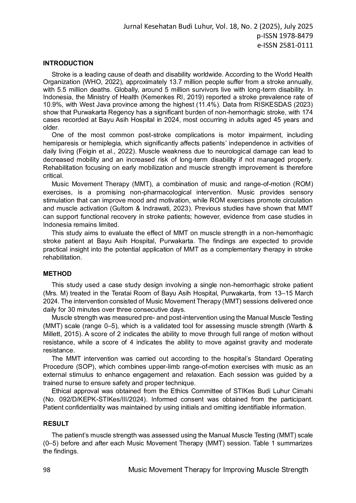 JURIS Music Movement Therapy for Improving Muscle Strength in a Non Hemorrhagic Stroke Patient A Case Study at Bayu Asih Hospital