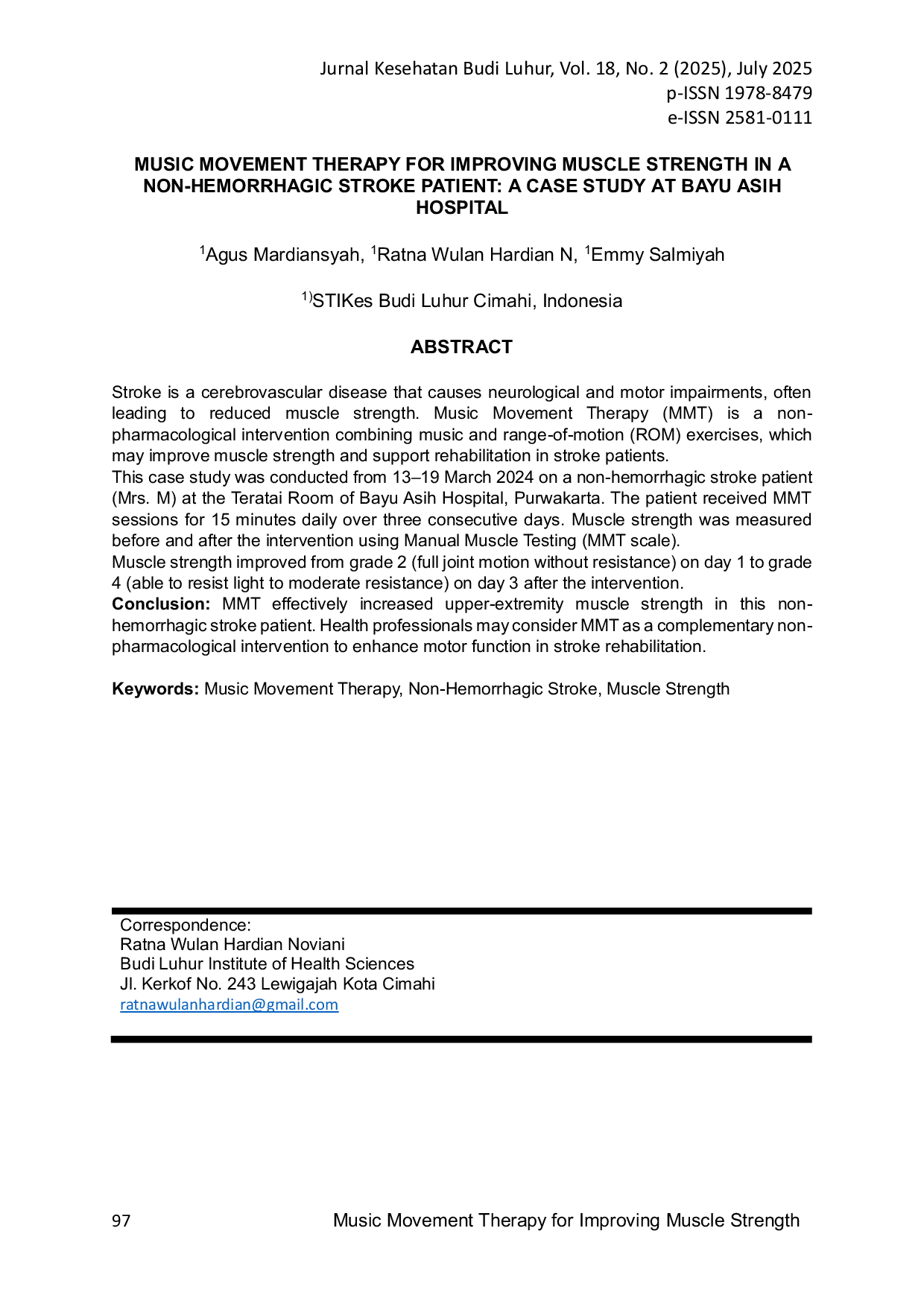 JURIS Music Movement Therapy for Improving Muscle Strength in a Non Hemorrhagic Stroke Patient A Case Study at Bayu Asih Hospital