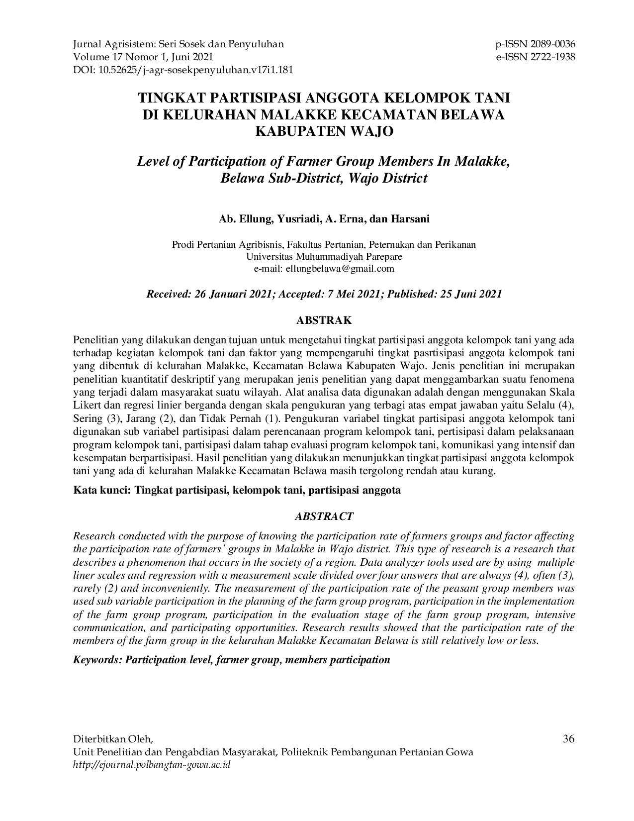 JURIS TINGKAT PARTISIPASI ANGGOTA KELOMPOK TANI DI KELURAHAN MALAKKE KECAMATAN BELAWA KABUPATEN WAJO Level of Participation of Farmer Group Members In Malakke Belawa Sub District Wajo District