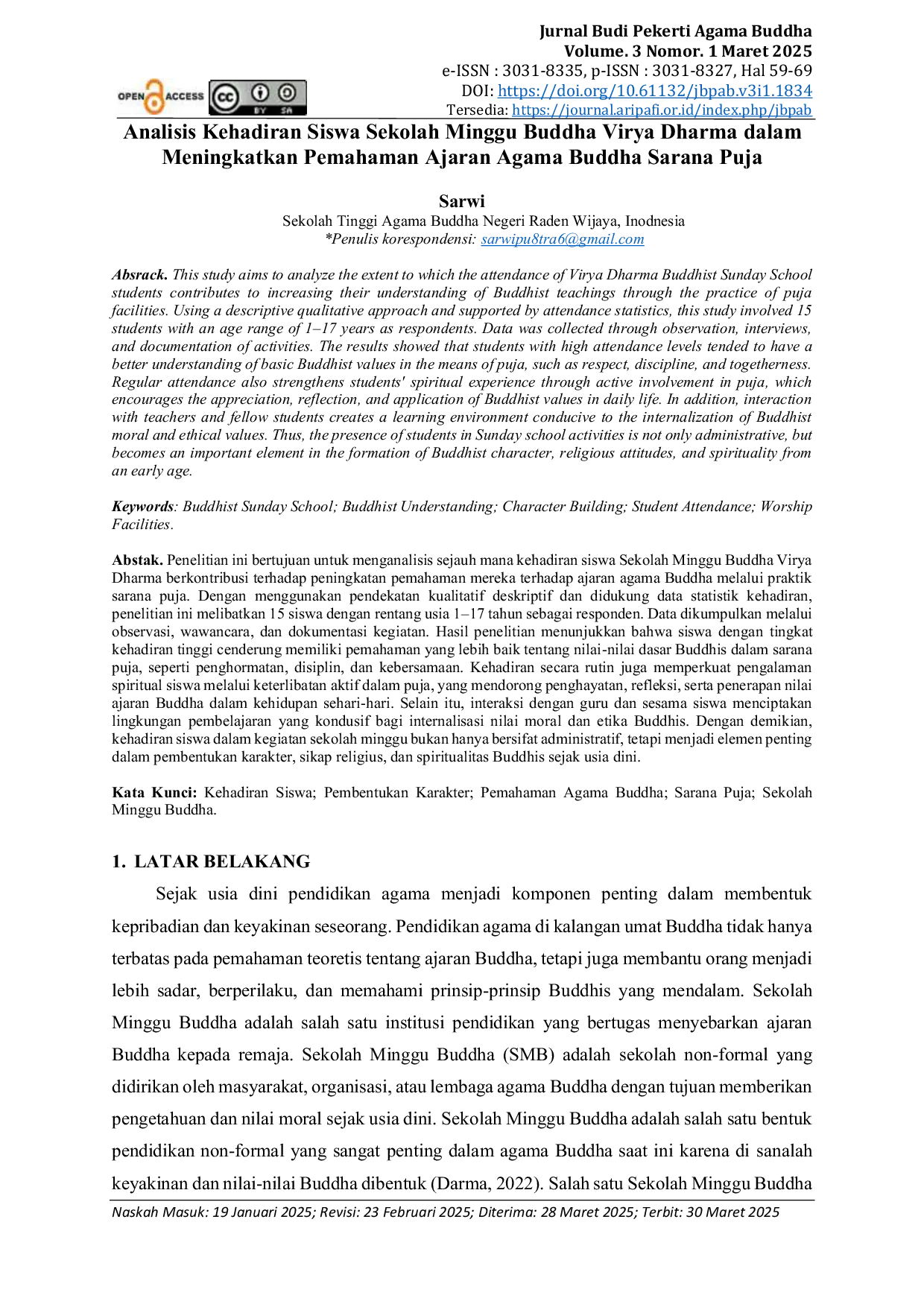 JURIS Analisis Kehadiran Siswa Sekolah Minggu Buddha Virya Dharma dalam Meningkatkan Pemahaman Ajaran Agama Buddha Sarana Puja