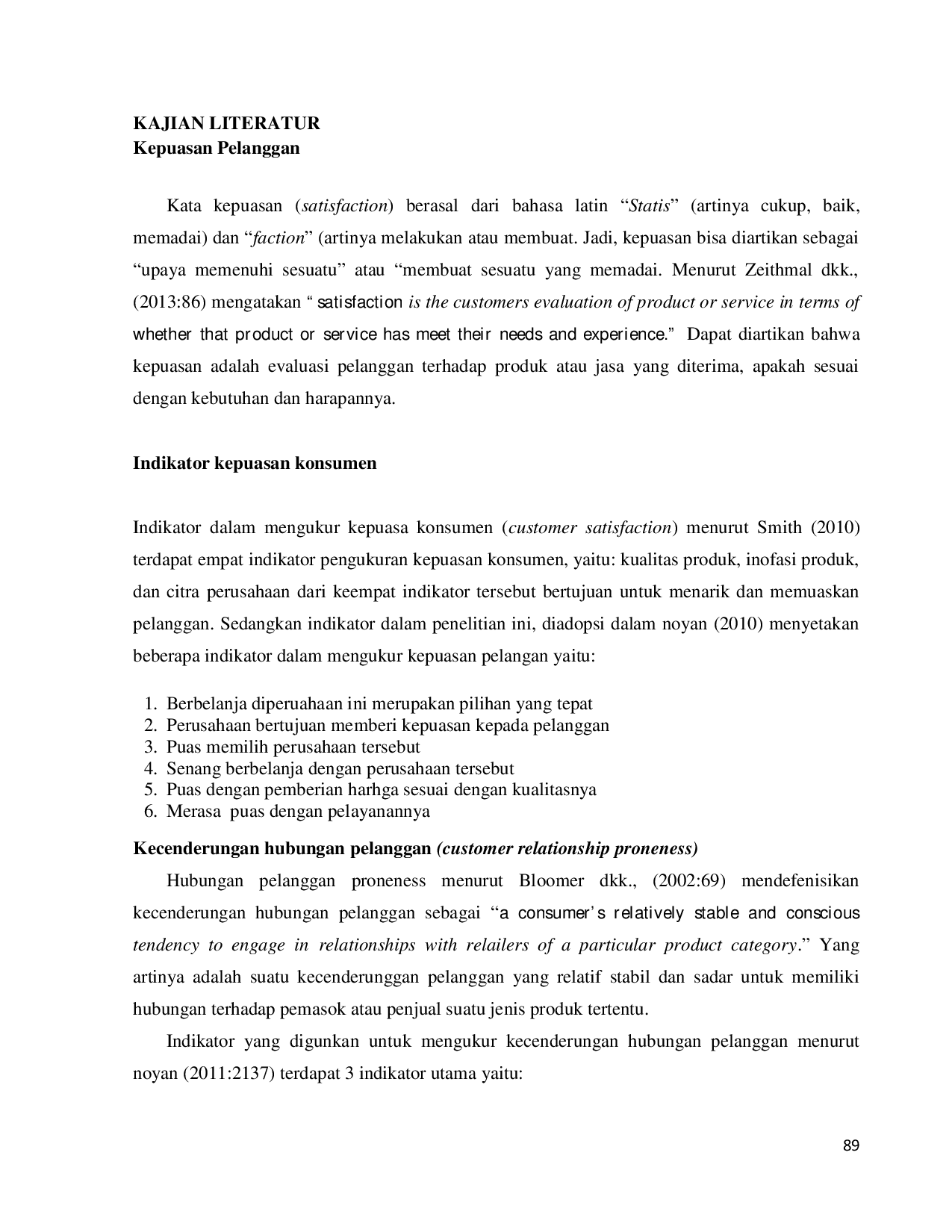 JURIS Aluiwaauiri Tafonao ANALISIS PENGARUH CUSTOMER RELATIONSHIP PRONENESS POSITIVE AFFECT CORPORATE IMAGE TERHADAP LOYALITAS PELANGGAN DI MEDIASI KEPUASAN PELANGGAN PADA PENERBIT ANDI OFFSET KOTA PADANG