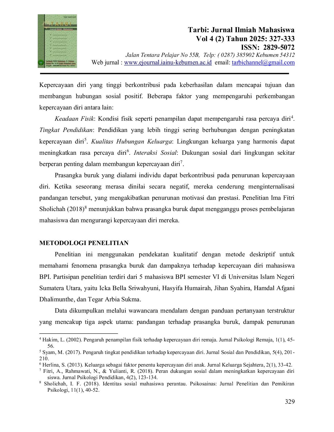 JURIS Prasangka Buruk Menimbulkan Penurunan Tingkat Kepercayaan Mahasiswa Bimbingan Penyuluhan Islam Terhadap Diri Sendiri