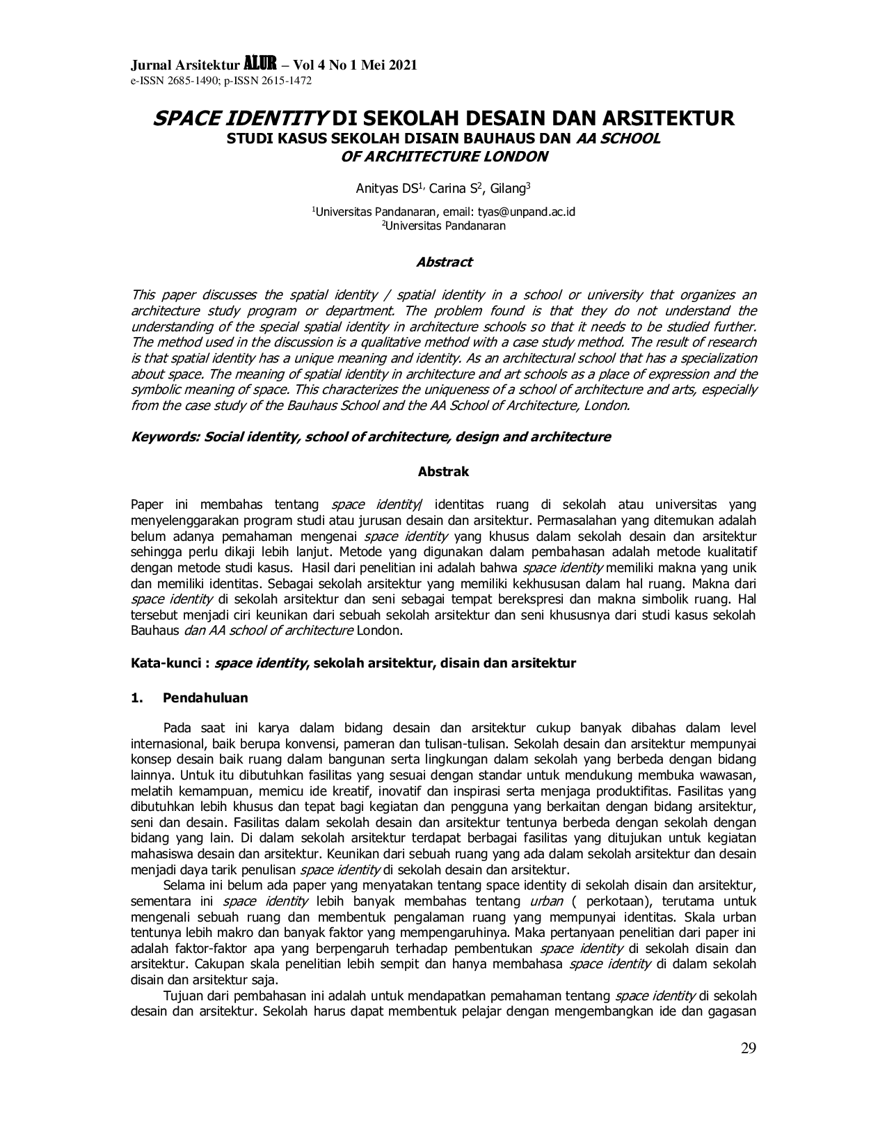 JURIS Space Identity di Sekolah Desain dan Arsitektur Studi Kasus Sekolah Disain Bauhaus dan AA School of Architecture London