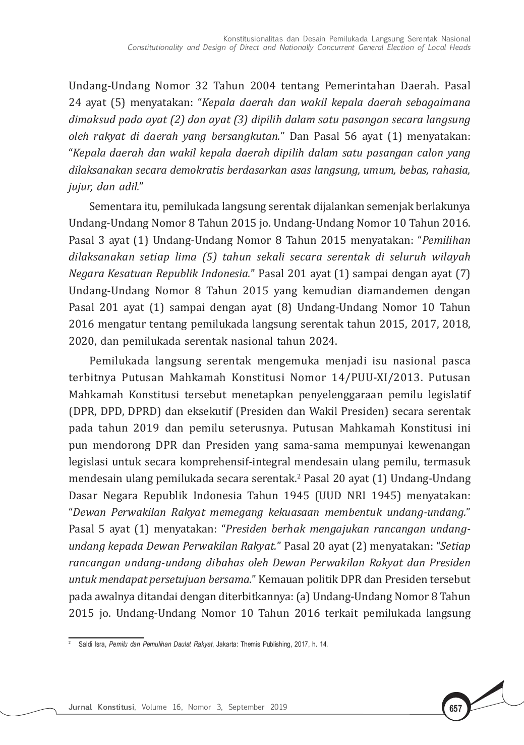 JURIS Konstitusionalitas dan Desain Pemilukada Langsung Serentak Nasional
