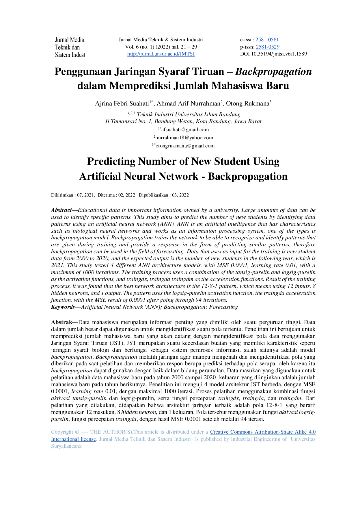 JURIS Penggunaan Jaringan Syaraf Tiruan Backpropagation dalam Memprediksi Jumlah Mahasiswa Baru