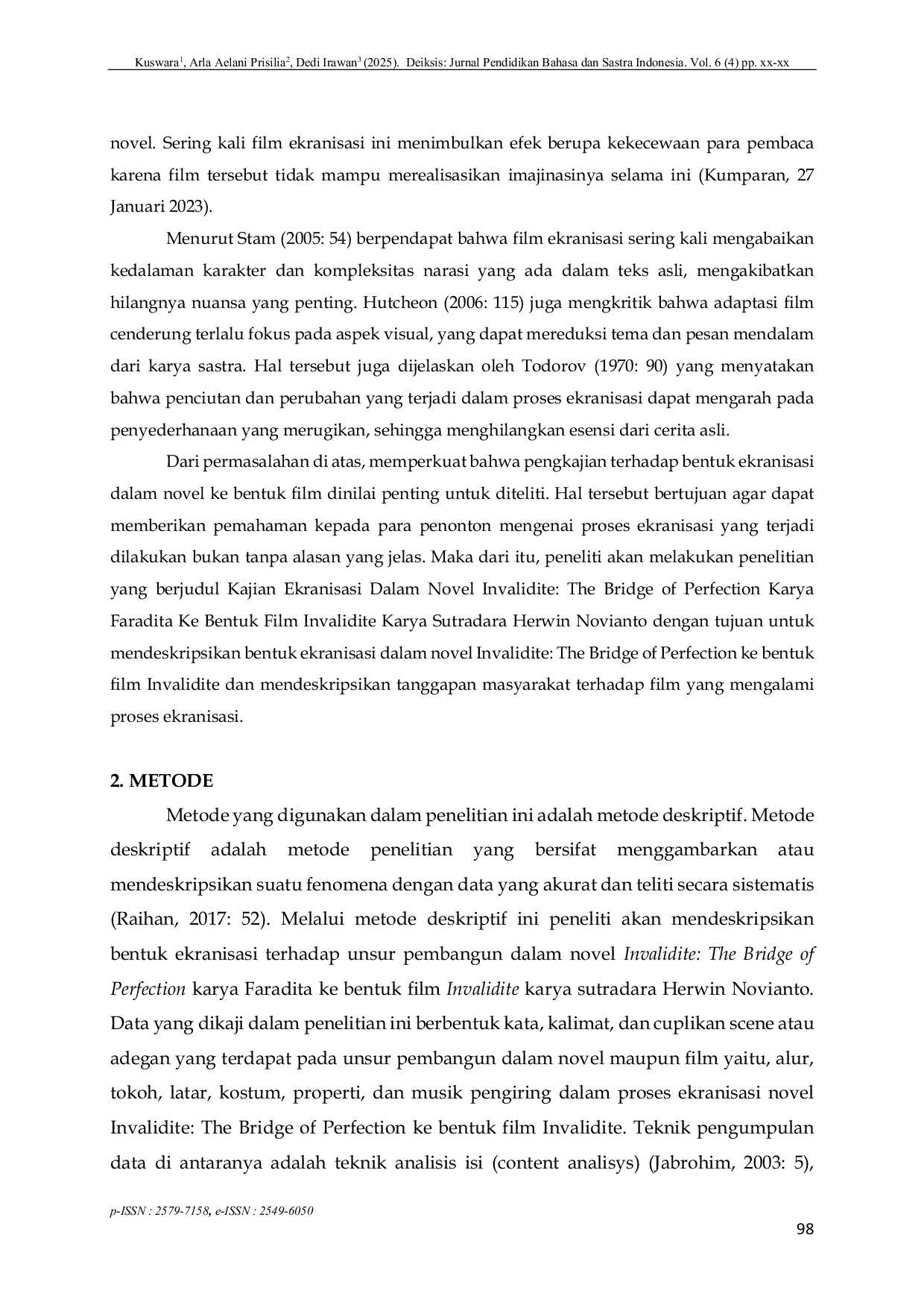 JURIS A Study of Ecranisation in the Novel Invalidite The Bridge of Perfection into Film