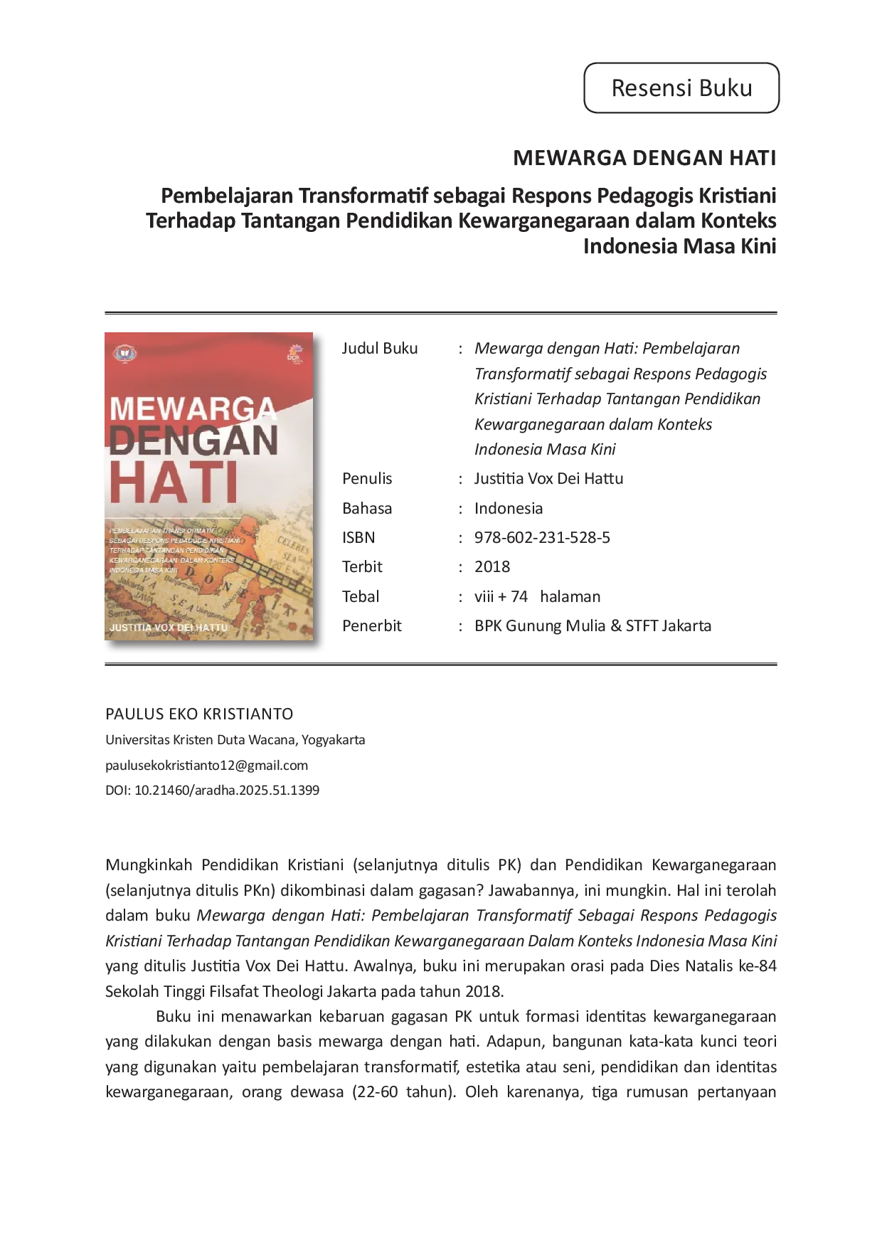 JURIS Resensi Buku Mewarga dengan Hati Pembelajaran Transformatif sebagai Respons Pedagogis Kristiani Terhadap Tantangan Pendidikan Kewarganegaraan Dalam Konteks Indonesia Masa Kini