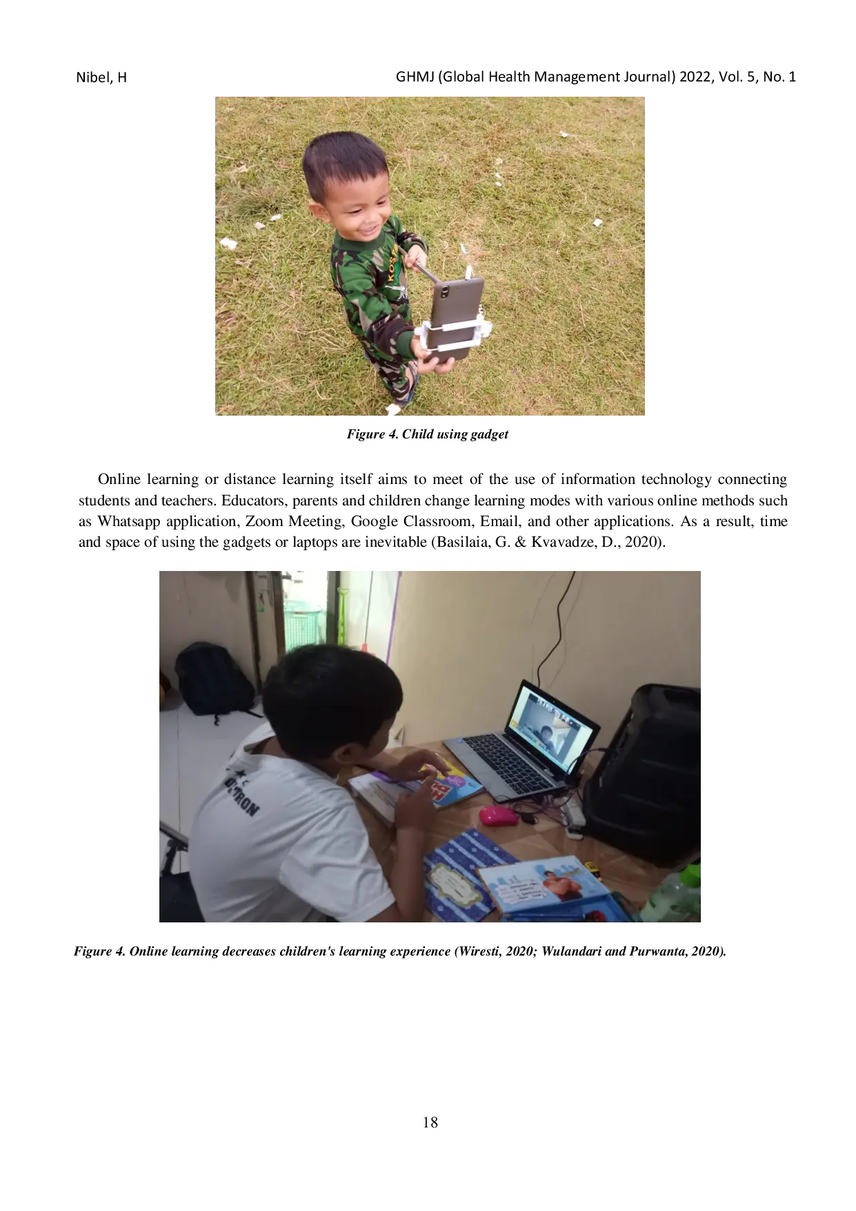 juris Balancing online learning from home for children with outdoor activities during the Pandemic