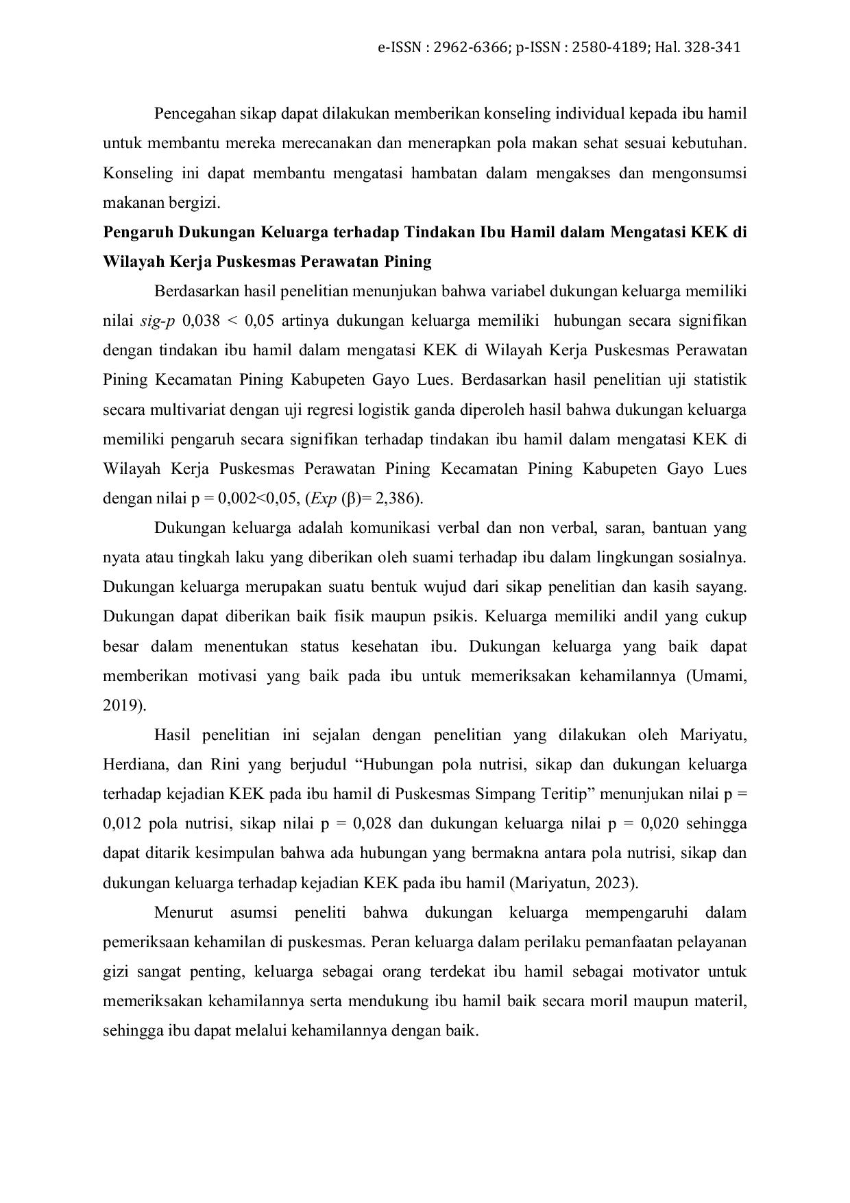 JURIS Faktor yang Memengaruhi Tindakan Ibu Hamil dalam Mengatasi Kurang Energi Kronik di Wilayah Kerja Puskesmas Perawatan Pining Kecamatan Pining