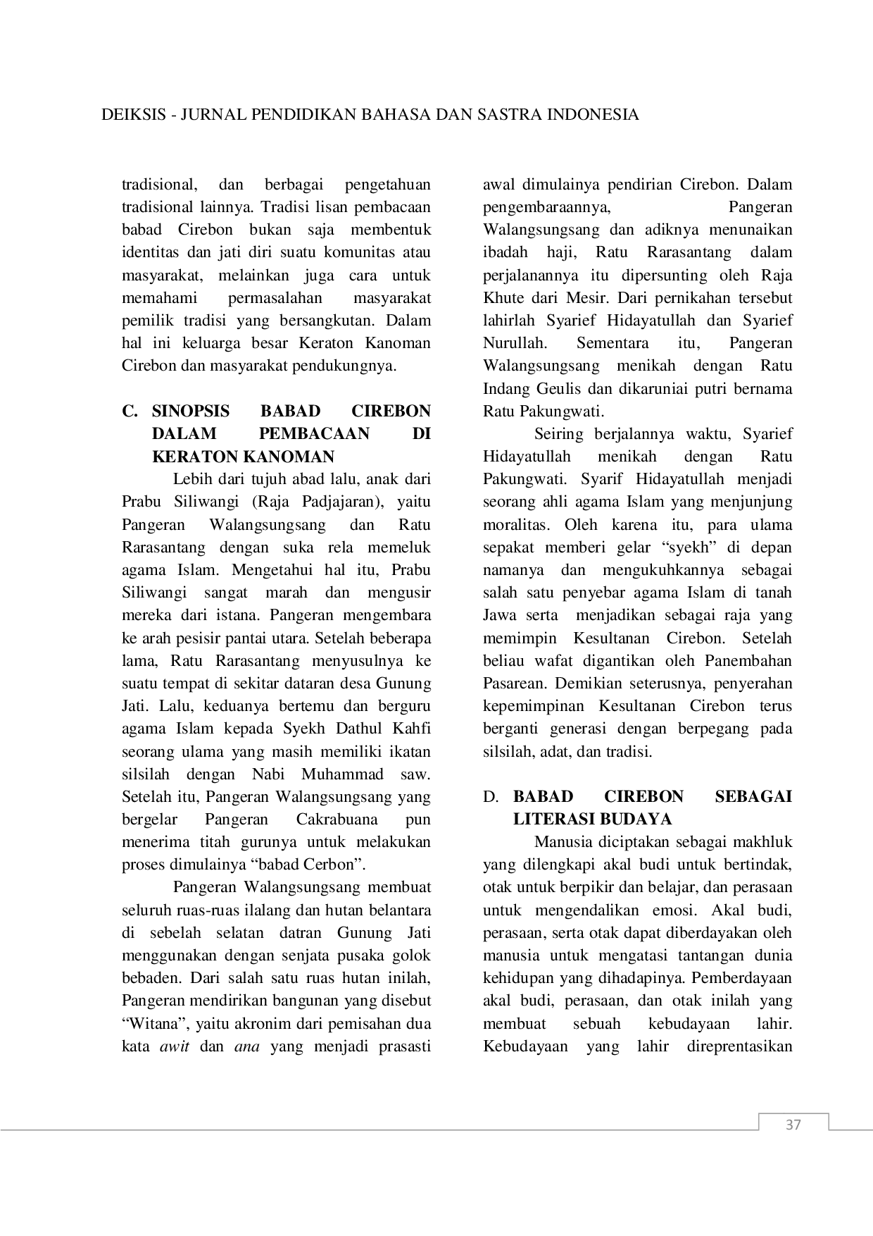 JURIS Eksistensi Pembacaan Cerita Legenda Babad Cirebon Ay di Keraton Kanoman Sebagai Kekuatan Literasi Budaya