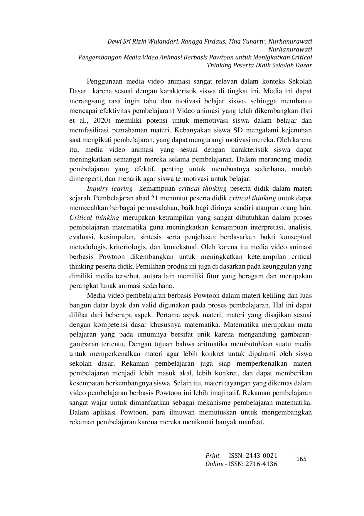 JURIS Pengembangan Media Video Animasi Berbasis Powtoon untuk Meningkatkan Critical Thinking Peserta Didik Sekolah Dasar