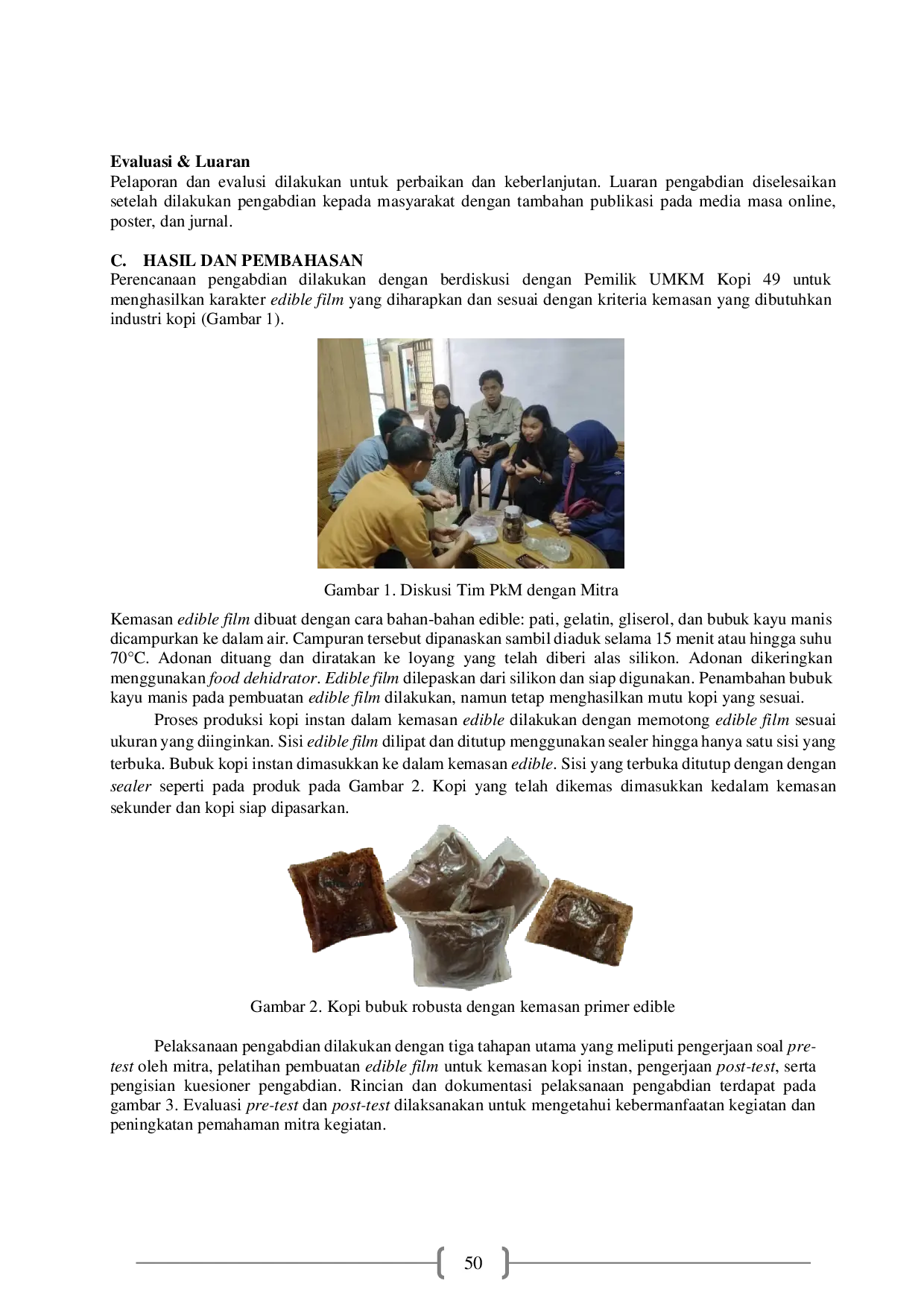 JURIS Penerapan Edible Film dari Singkong Sebagai Kemasan Primer Ramah Lingkungan pada Produk UMKM Kopi 49