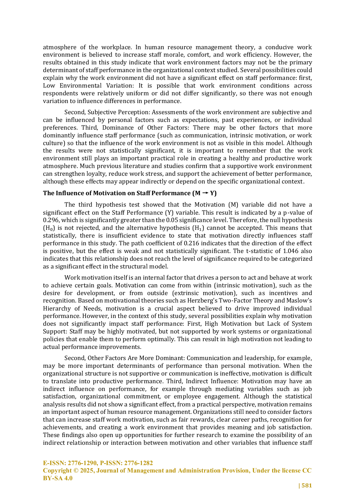 JURIS The Influence of Work Environment Communication Between Staff and Motivation on the Performance of Management Staff at Aayan Hotel