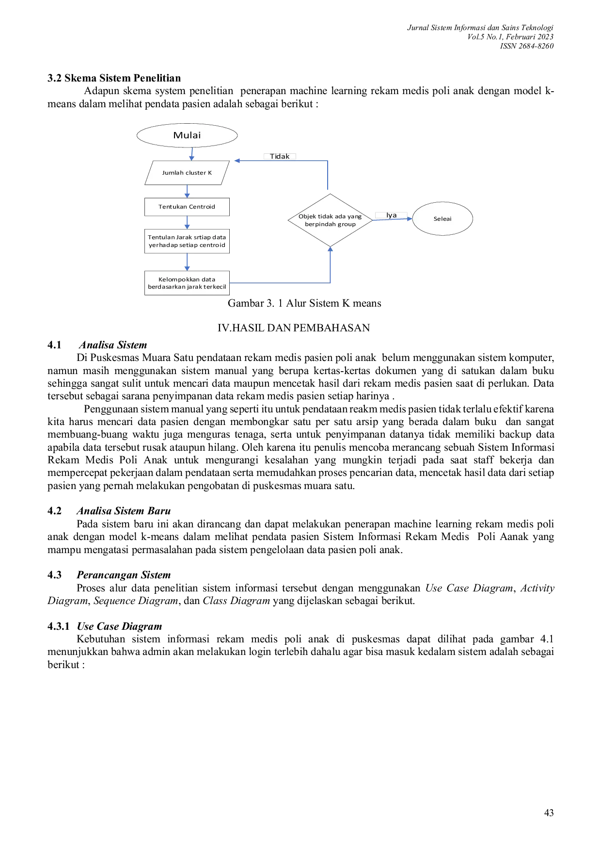 JURIS Penerapan Machine Learning Rekam Medis Poli Anak Dengan Model K Means Dalam Melihat Pendataan Pasien