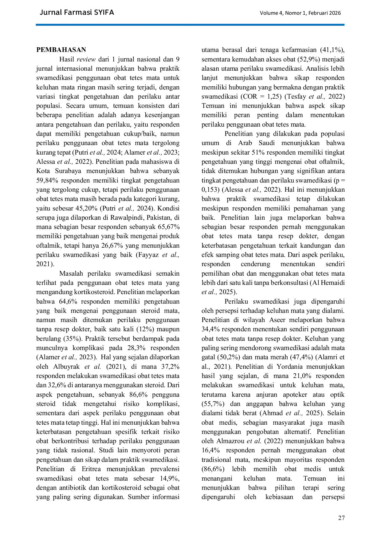 JURIS Gambaran Tingkat Pengetahuan Dan Perilaku Swamedikasi Penggunaan Obat Tetes Mata Untuk Keluhan Mata Ringan Sebuah Kajian Literatur