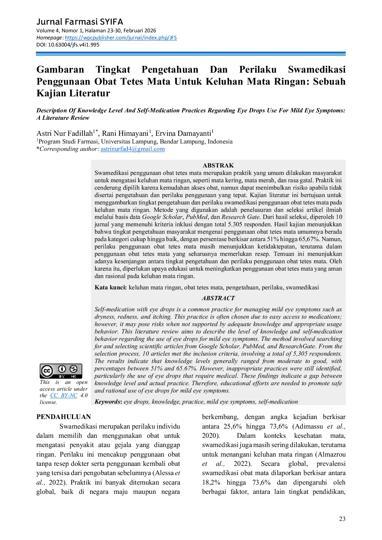JURIS Gambaran Tingkat Pengetahuan Dan Perilaku Swamedikasi Penggunaan Obat Tetes Mata Untuk Keluhan Mata Ringan Sebuah Kajian Literatur