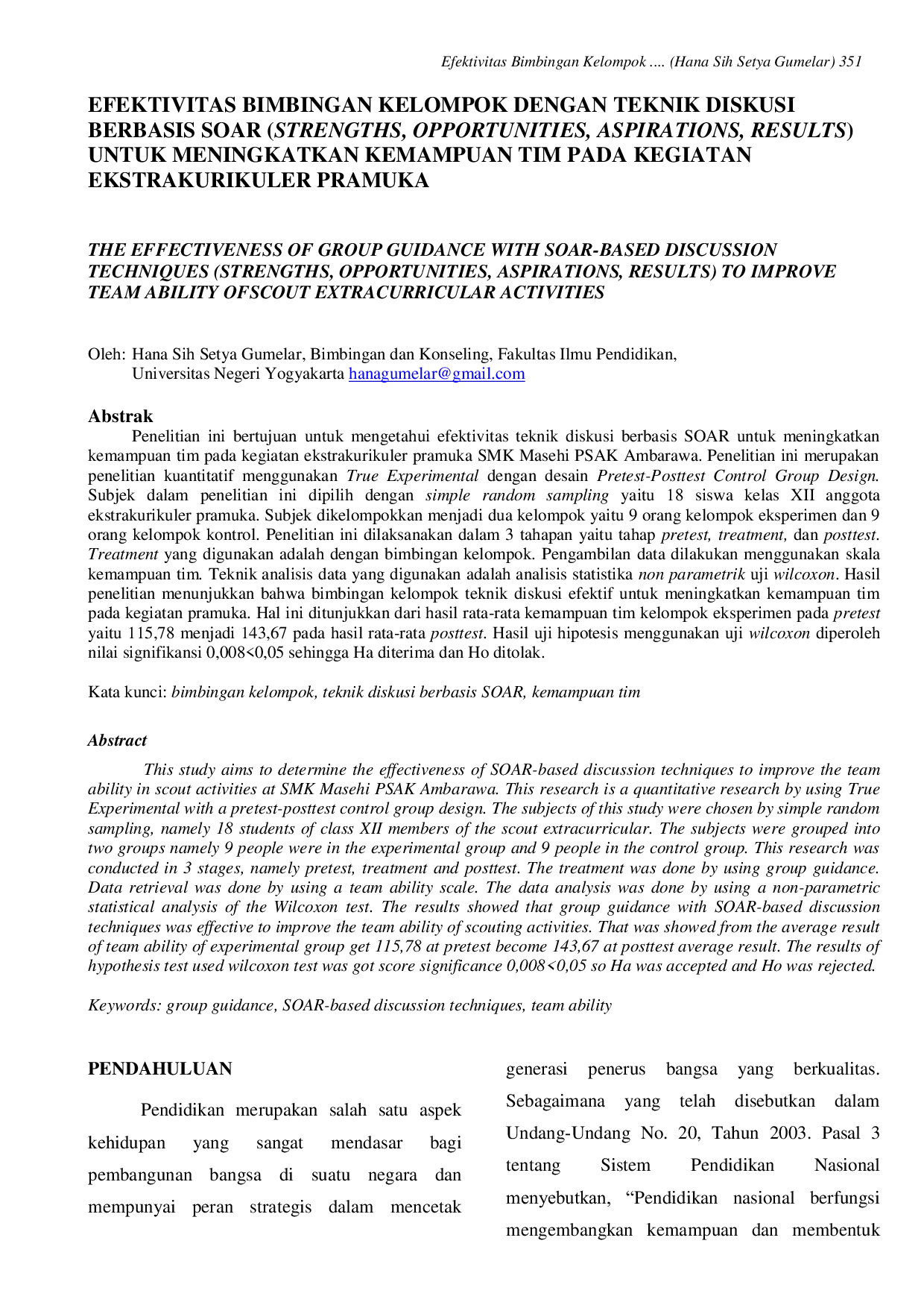 JURIS Efektivitas Bimbingan Kelompok Dengan Teknik Diskusi Berbasis Soar Strengths Opportunities Aspirations Results Untuk Meningkatkan Kemampuan Tim Pada Kegiatan Ekstrakurikuler Pramuka