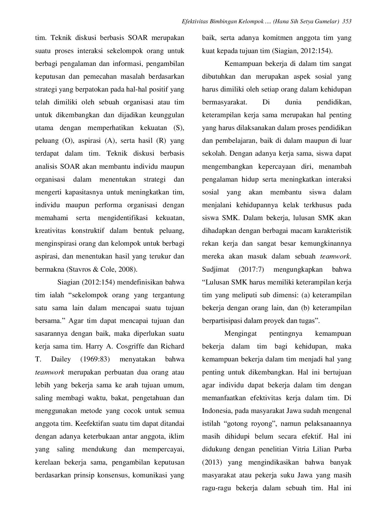 JURIS Efektivitas Bimbingan Kelompok Dengan Teknik Diskusi Berbasis Soar Strengths Opportunities Aspirations Results Untuk Meningkatkan Kemampuan Tim Pada Kegiatan Ekstrakurikuler Pramuka