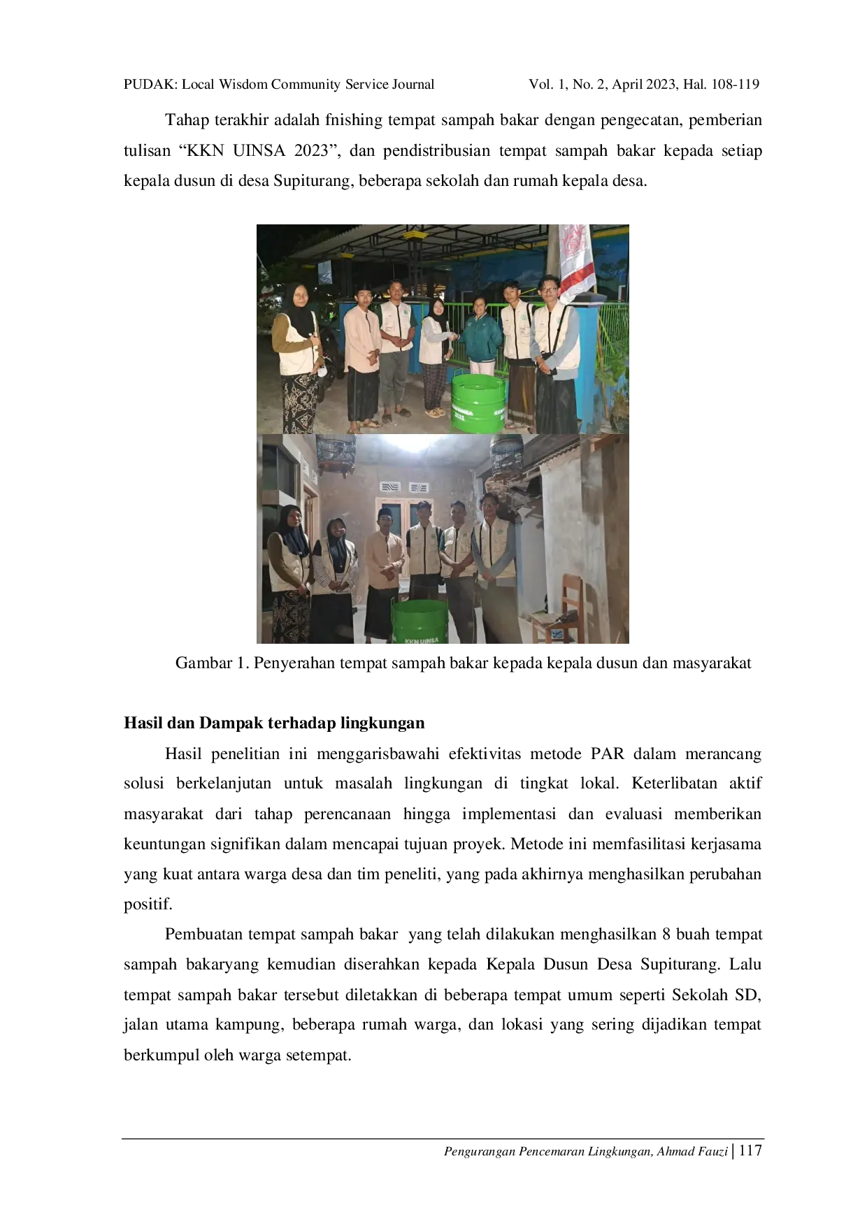 JURIS Pengurangan Pencemaran Lingkungan Dengan Pembuatan Tempat Sampah Bakar Untuk Menciptakan Lingkungan Bersih Dengan Pendekatan PAR Di Desa Supiturang Kabupaten Lumajang