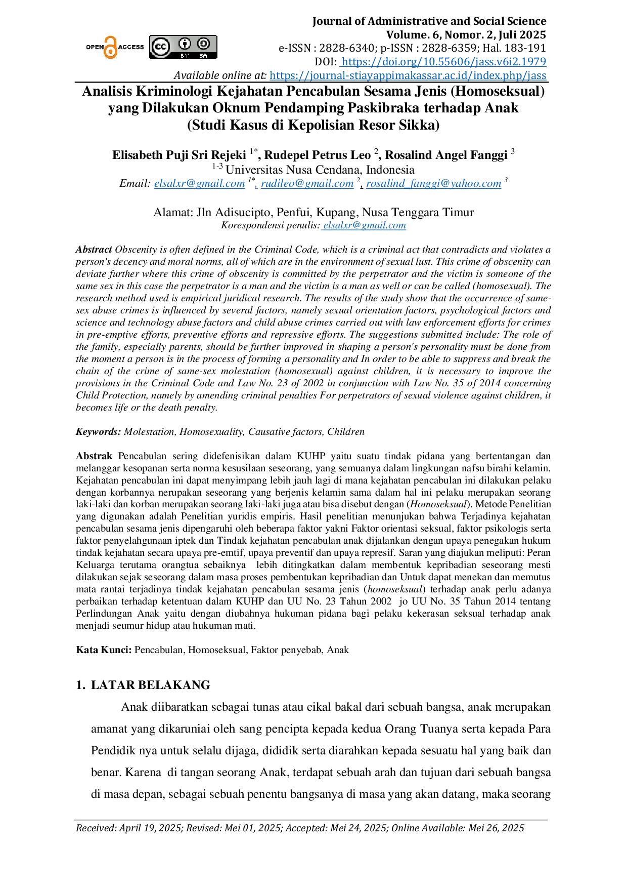 JURIS Analisis Kriminologi Kejahatan Pencabulan Sesama Jenis Homoseksual yang Dilakukan Oknum Pendamping Paskibraka terhadap Anak Studi Kasus di Kepolisian Resor Sikka