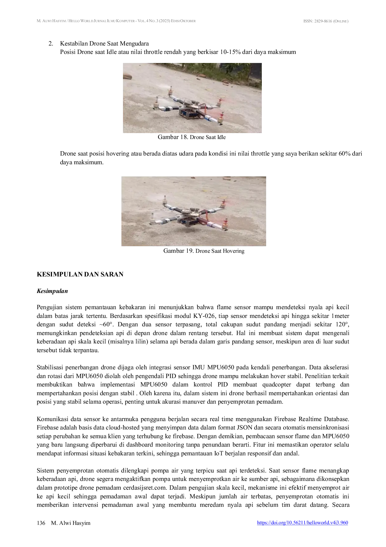 JURIS Drone Pemadam Kebakaran dengan Sistem Monitoring Realtime Berbasis Internet of Things