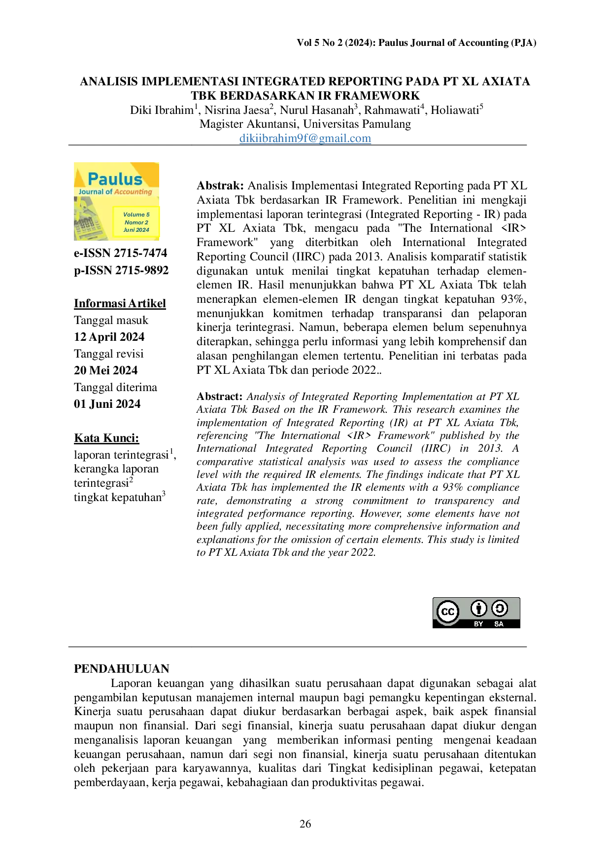JURIS Analisis Implementasi Integrated Reporting pada PT XL Axiata Tbk berdasarkan IR Framework