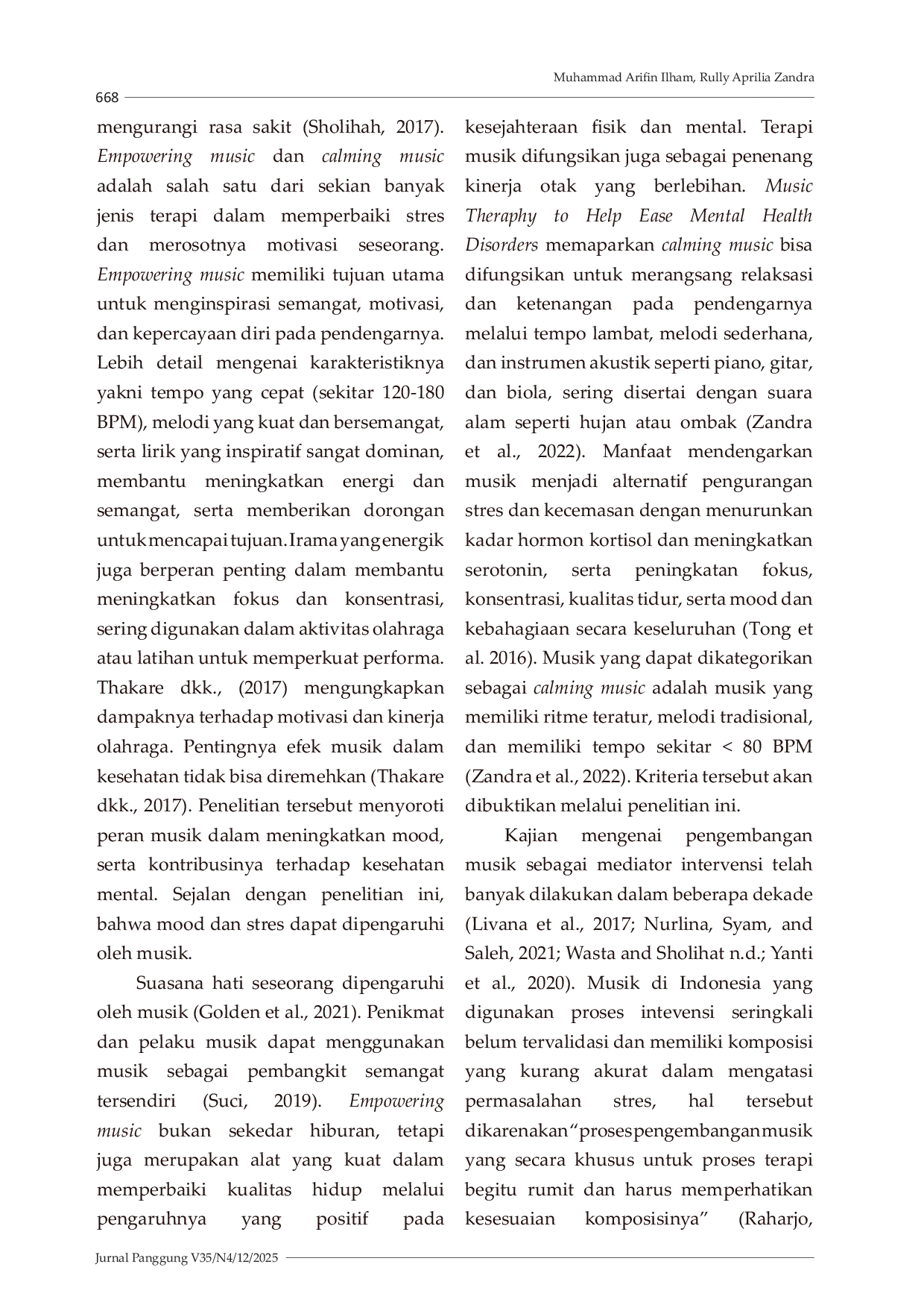 JURIS A Pengembangan Empowering dan Calming Music sebagai Modal Instrumental pada Music Therapy Pendekatan Kreatif dalam Menciptakan Instrumen untuk Peningkatan Kesejahteraan Emosional