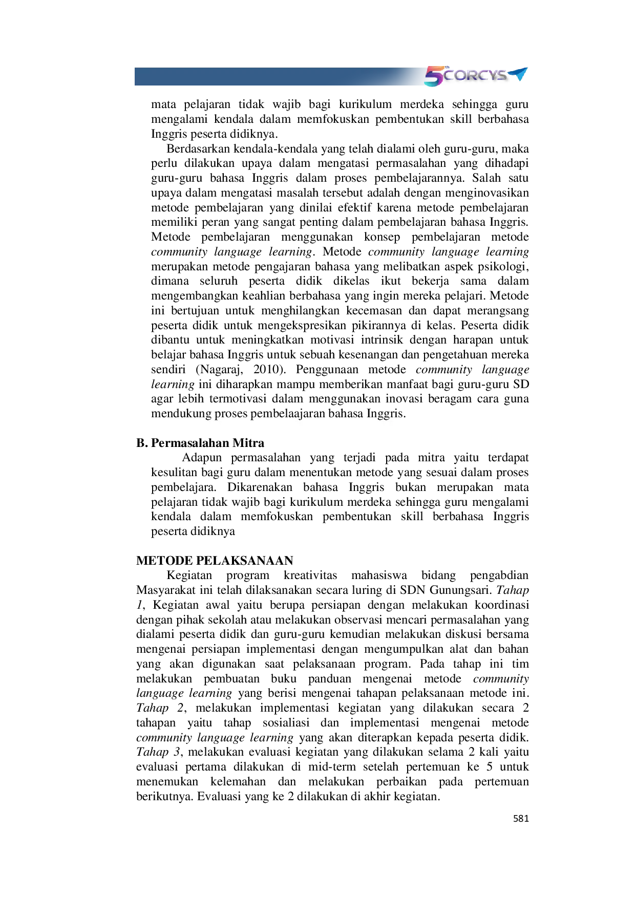 JURIS Implementasi Metode Community Language Learning Pada Pembelajaran Bahasa Inggris Bagi Peserta Didik SDN Gunungsari Kabupaten Madiun