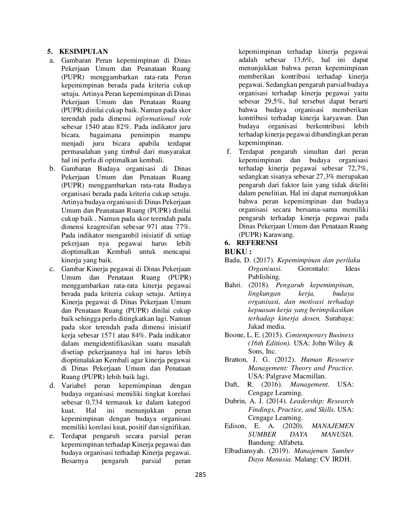 JURIS Pengaruh Peran Kepemimpinan Dan Budaya Organisasi Terhadap Kinerja Pegawai Pada Dinas Pekerjaan Umum Dan Penataan Ruang PUPR Karawang Di Masa Pandemi Covid 19