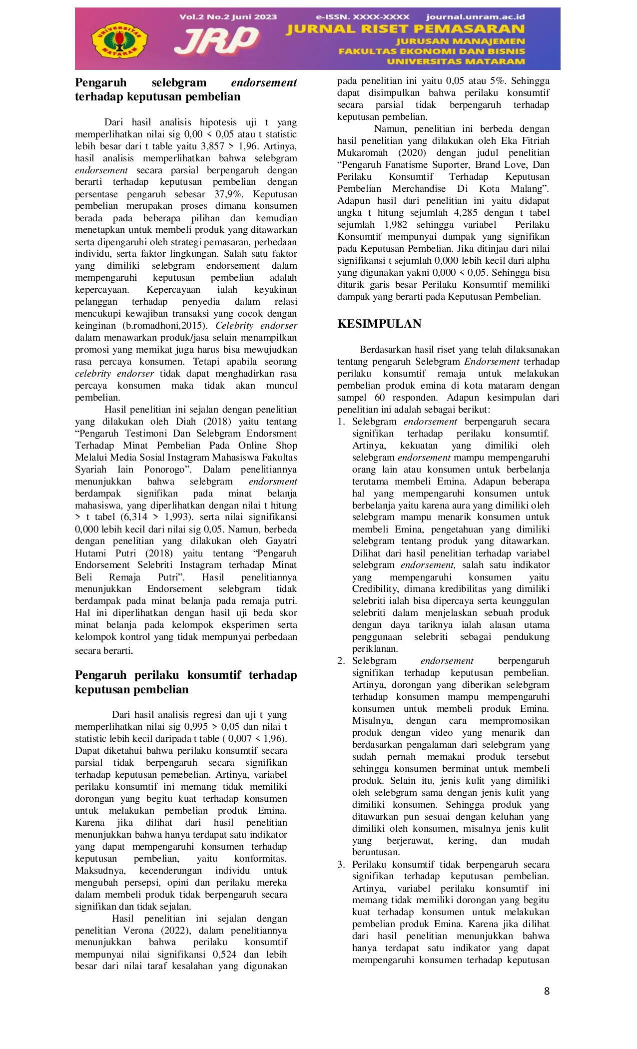 JURIS Pengaruh Selebgram Endorsement Terhadap Perilaku Konsumtif Remaja Untuk Melakukan Pembelian Produk Emina di Kota Mataram