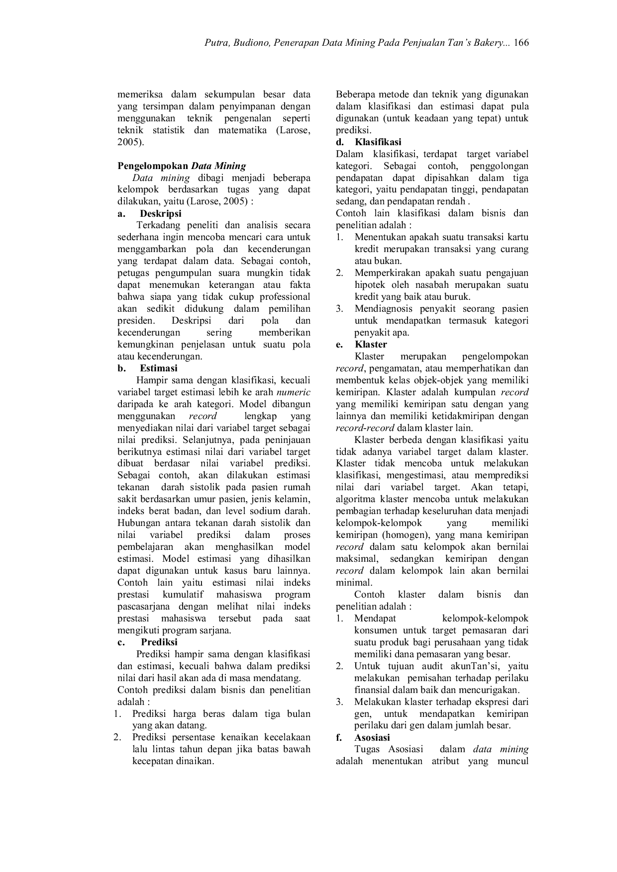 JURIS Penerapan Data Mining Pada Penjualan Tan s Bakery Menggunakan Algoritma Apriori