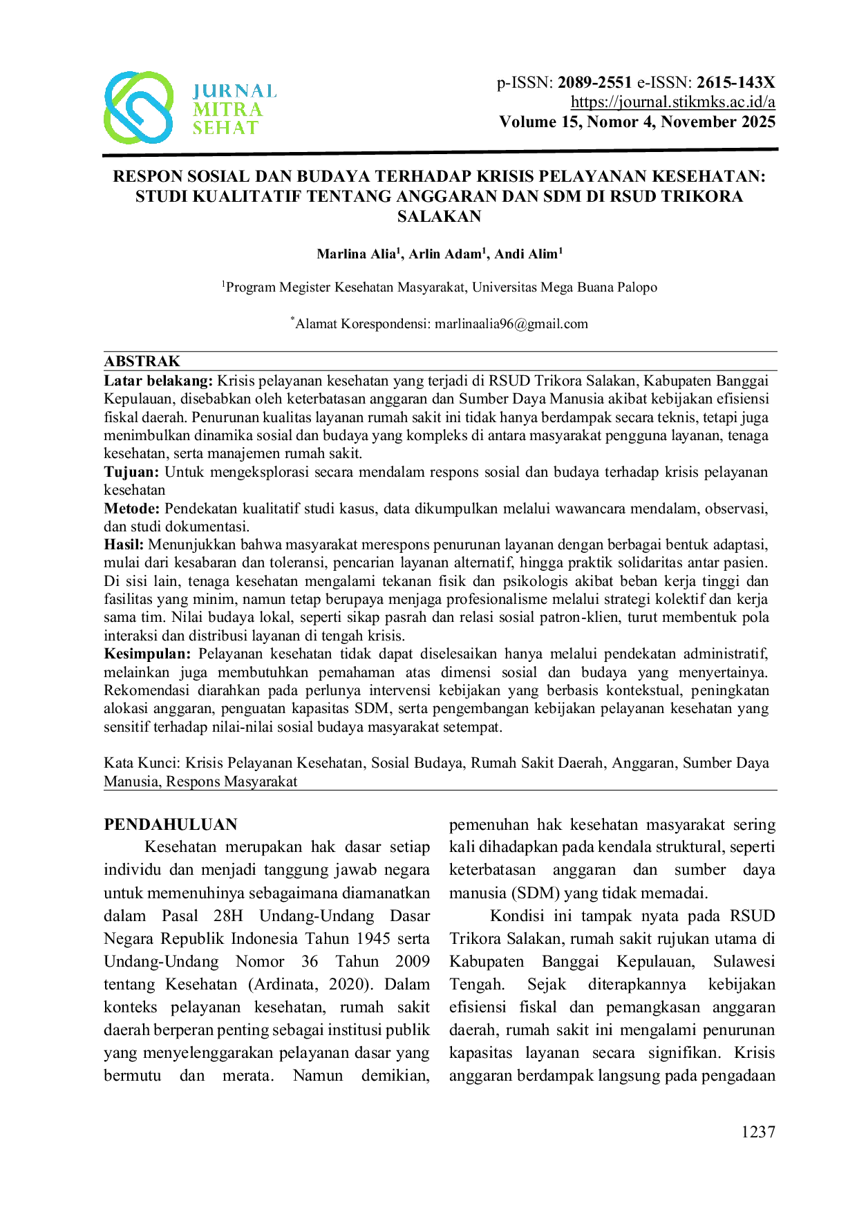 JURIS Respon Sosial Dan Budaya Terhadap Krisis Pelayanan Kesehatan Studi Kualitatif Tentang Anggaran Dan SDM Di RSUD Trikora Salakan