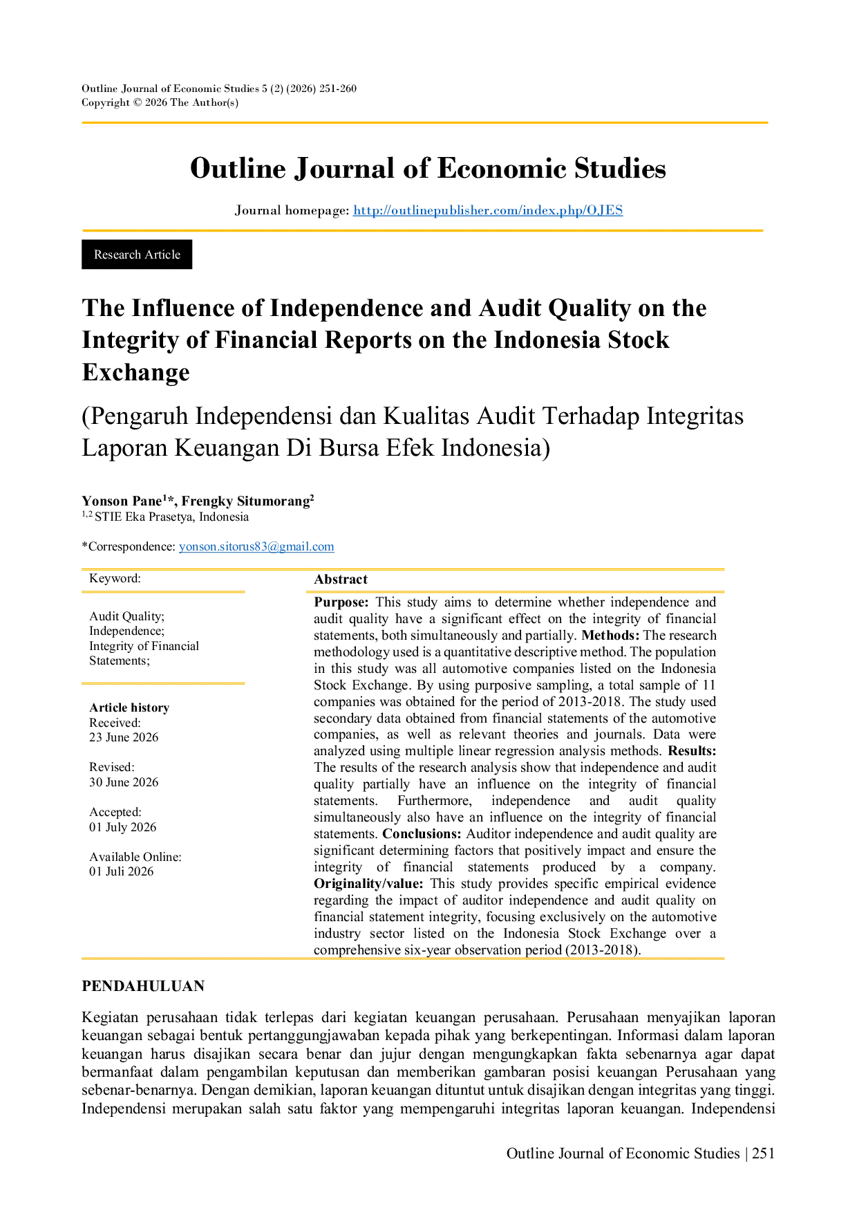 JURIS The Influence of Independence and Audit Quality on the Integrity of Financial Reports on the Indonesia Stock Exchange
