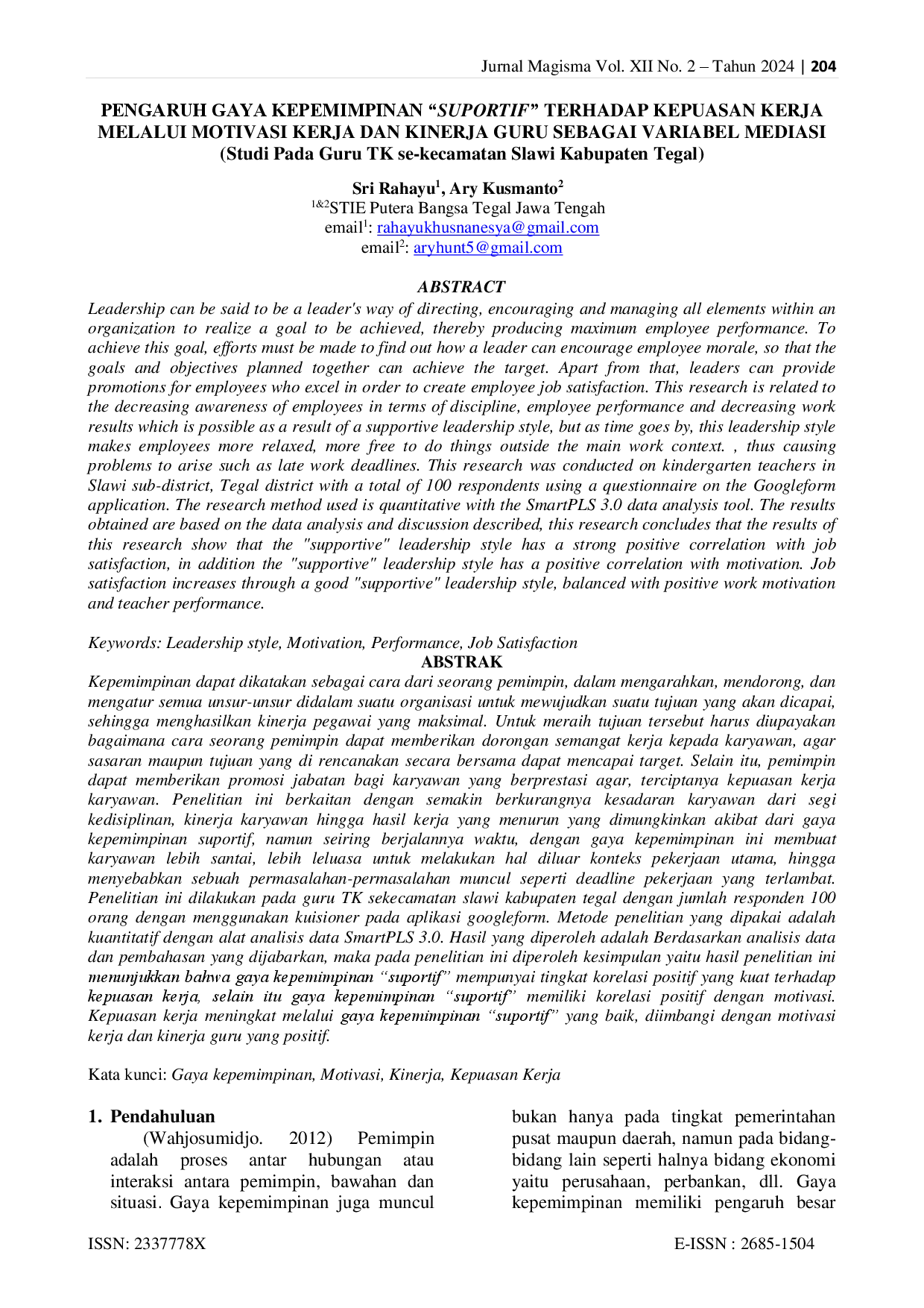 JURIS PENGARUH GAYA KEPEMIMPINAN SUPORTIF TERHADAP KEPUASAN KERJA MELALUI MOTIVASI KERJA DAN KINERJA GURU SEBAGAI VARIABEL MEDIASI Studi Pada Guru TK se kecamatan Slawi Kabupaten Tegal