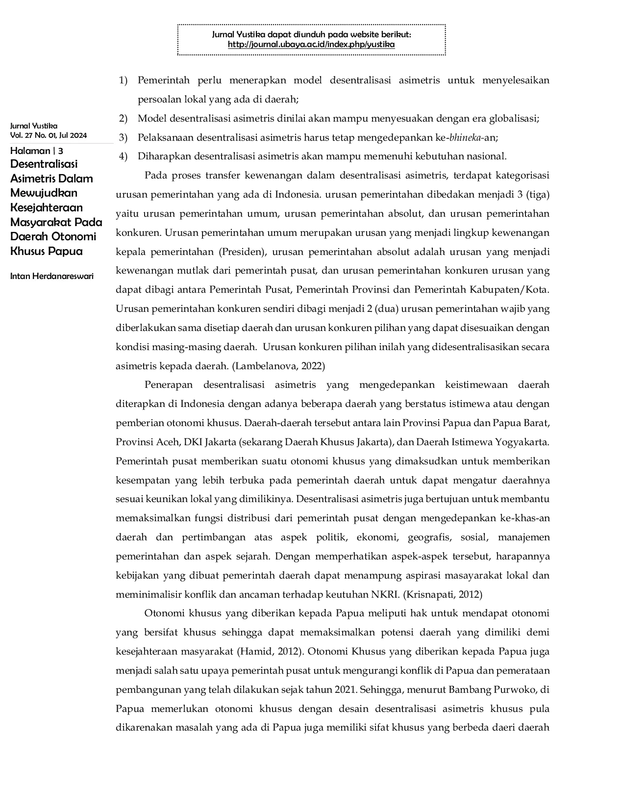 JURIS Desentralisasi Asimetris Dalam Mewujudkan Kesejahteraan Masyarakat Pada Daerah Otonomi Khusus Papua