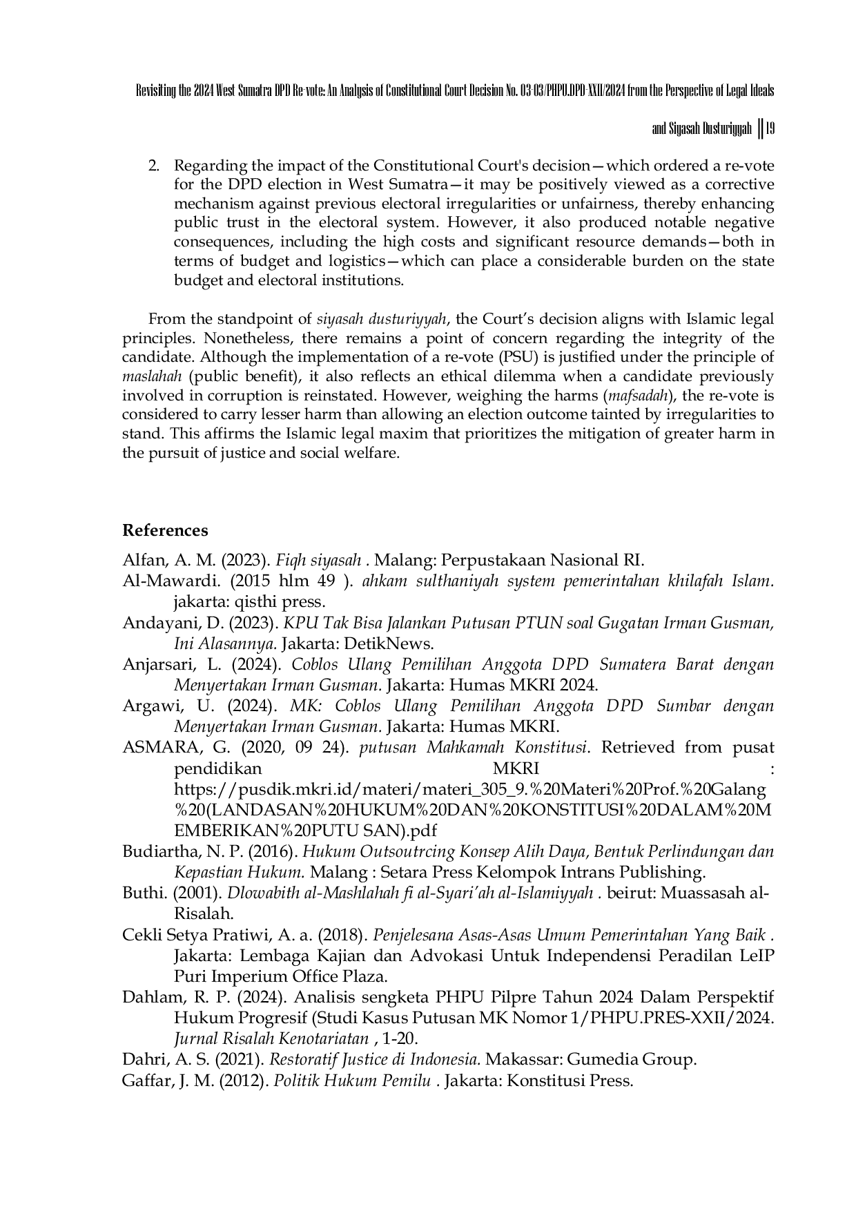 JURIS Revisiting the 2024 West Sumatra DPD Re vote An Analysis of Constitutional Court Decision No 03 03 PHPU DPD XXII 2024 from the Perspective of Legal Ideals and Siyasah Dusturiyyah