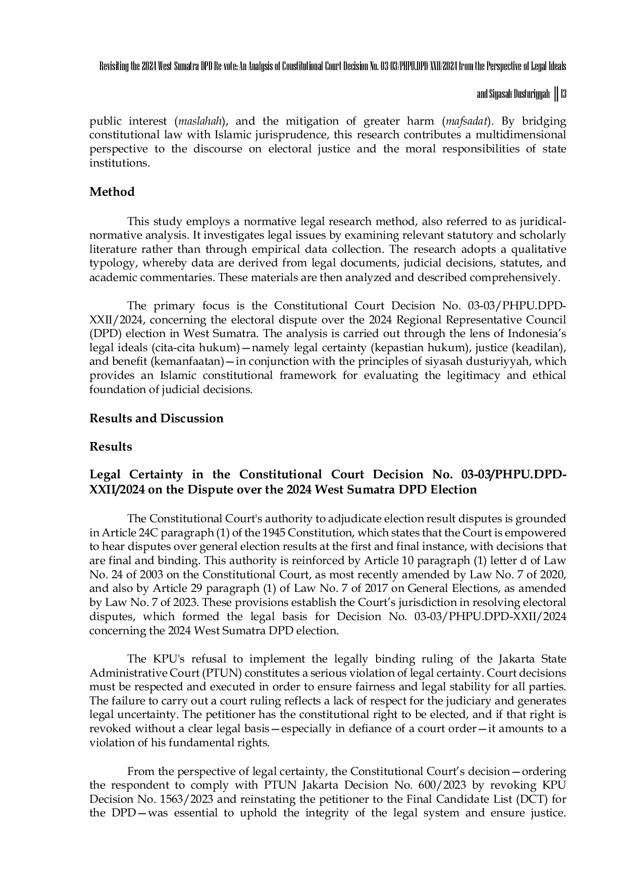 JURIS Revisiting the 2024 West Sumatra DPD Re vote An Analysis of Constitutional Court Decision No 03 03 PHPU DPD XXII 2024 from the Perspective of Legal Ideals and Siyasah Dusturiyyah