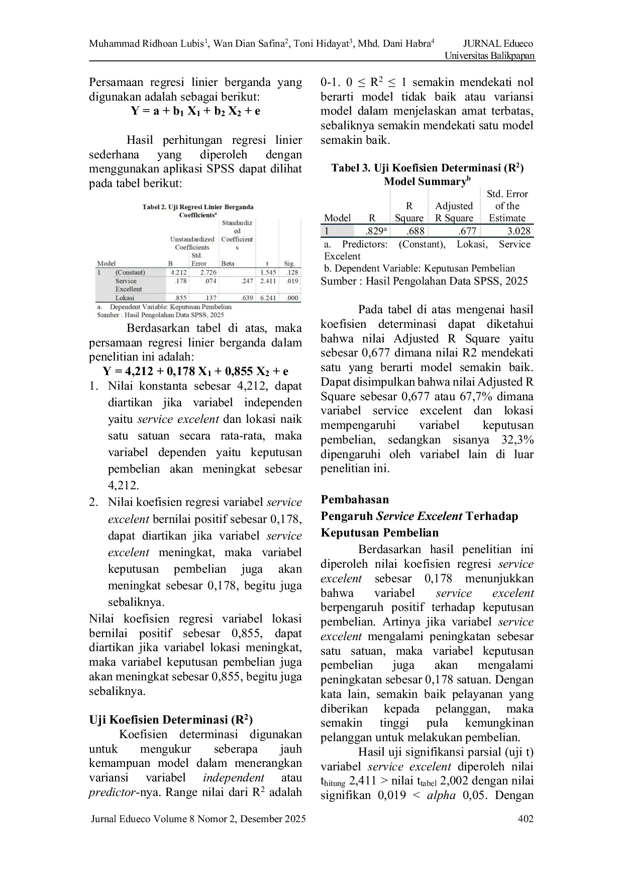 JURIS The Pengaruh Service Excellent dan Lokasi Terhadap Keputusan Pembelian Sepeda Motor Di PT Sumber Jaya Motor Medan Tembung