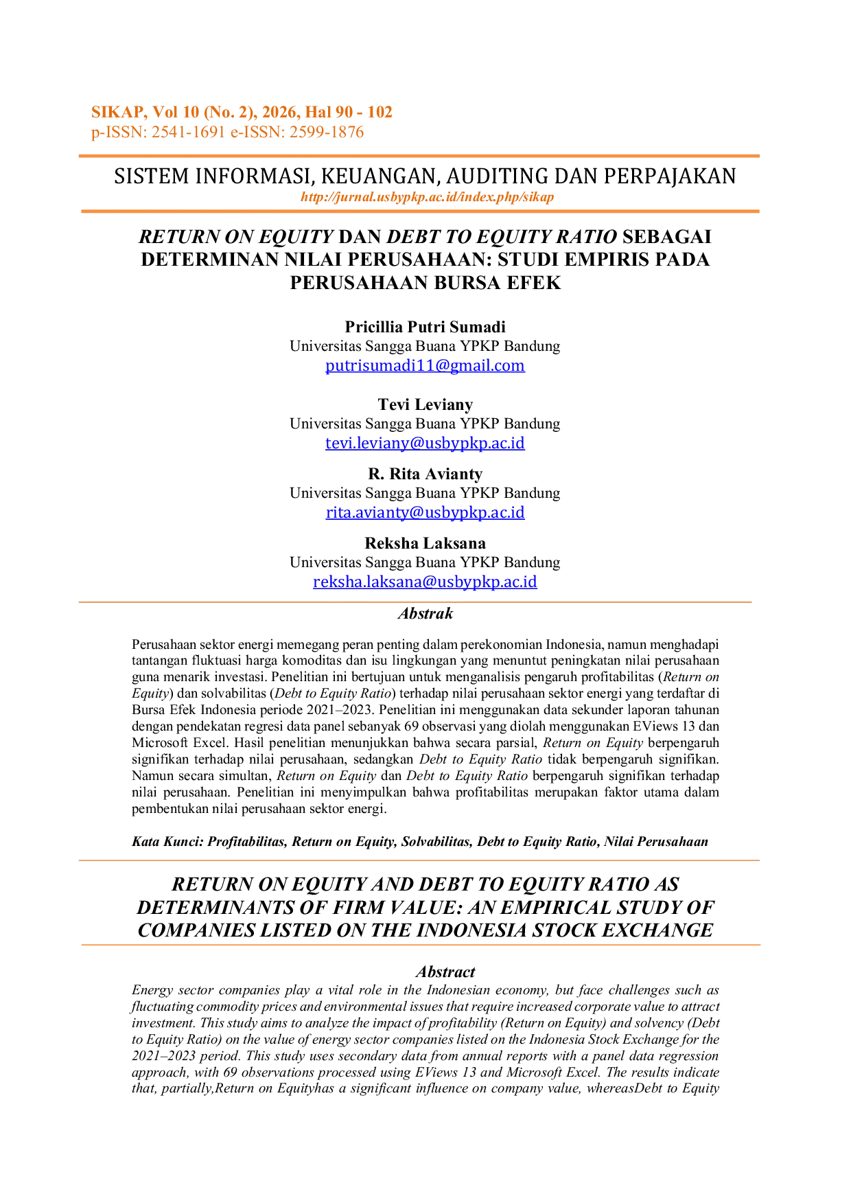 JURIS Return on Equity dan Debt to Equity Ratio sebagai Determinan Nilai Perusahaan Studi Empiris pada Perusahaan Bursa Efek Indonesia