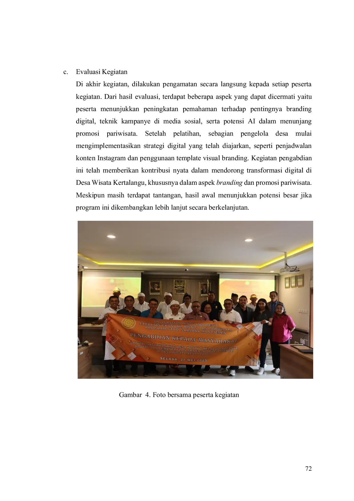 JURIS Optimalisasi Branding Desa Wisata Melalui Kampanye Digital Dan Pemanfaatan Artificial Intelligence Di Desa Wisata Kertalangu