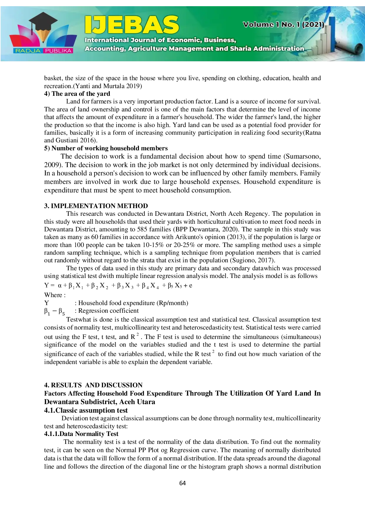 JURIS FACTORS AFFECTING HOUSEHOLD FOOD EXPENDITURE THROUGH THE UTILIZATION OF YARD LAND IN DEWANTARA SUBDISTRICT ACEH UTARA English