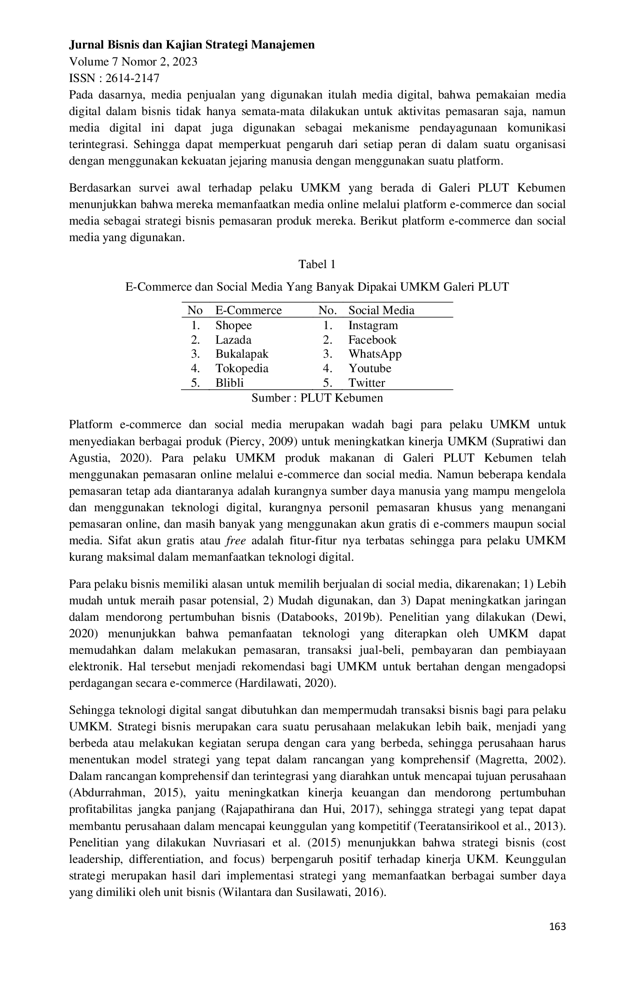 JURIS PENGARUH STRATEGI BISNIS TERHADAP KINERJA UMKM YANG DIMEDIASI OLEH TEKNOLOGI DIGITAL Studi Pada UMKM Galeri PLUT Kebumen