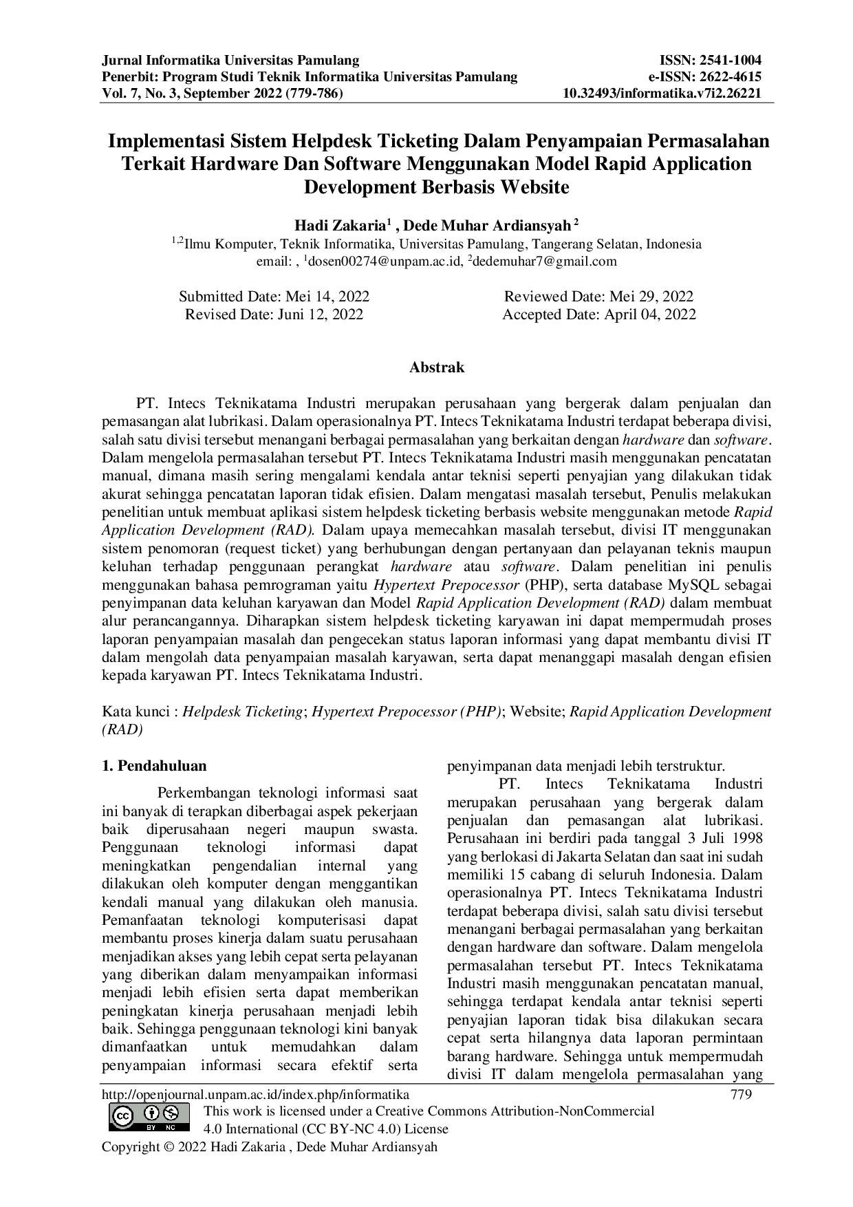 JURIS Implementasi Sistem Helpdesk Ticketing Dalam Penyampaian Permasalahan Terkait Hardware Dan Software Menggunakan Model Rapid Application Development Berbasis Website Studi Kasus PT Intecs Teknikata