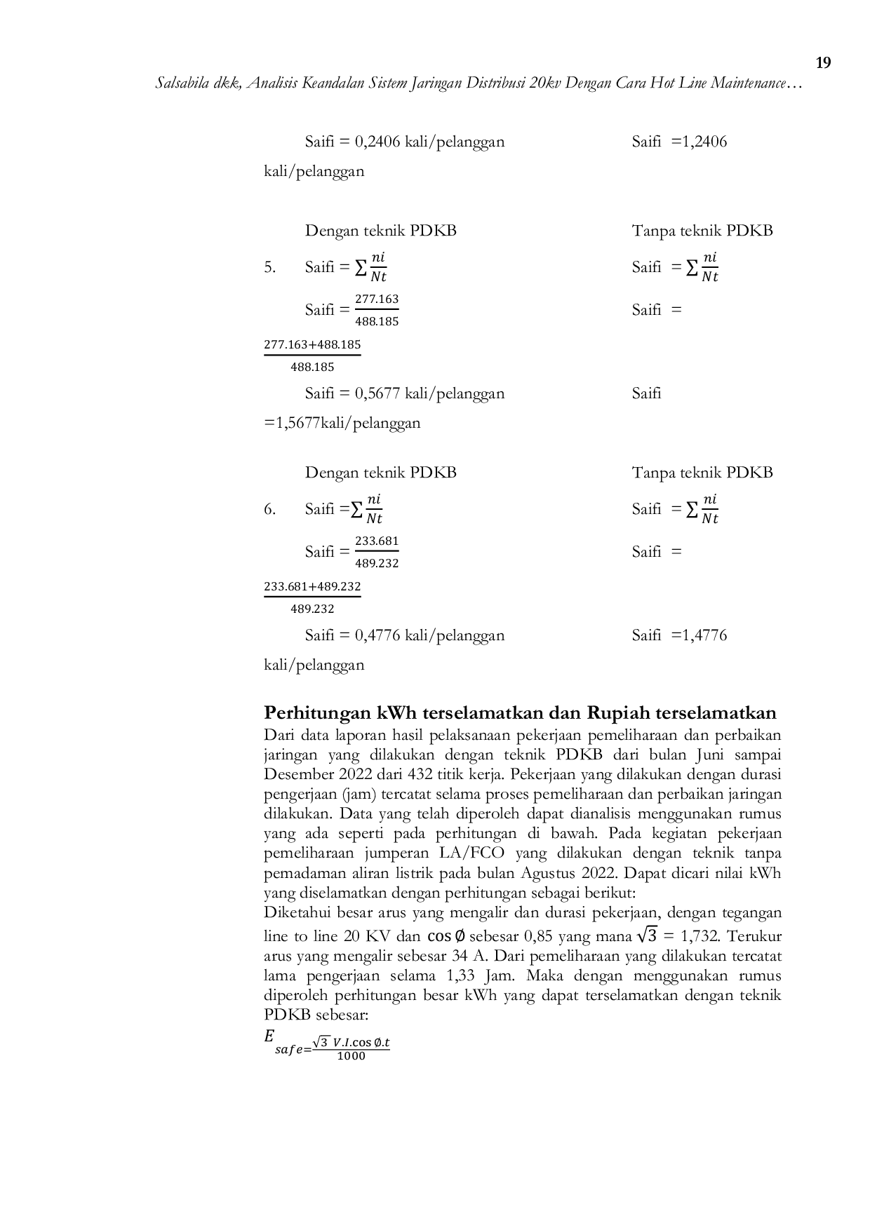 JURIS ANALISIS KEANDALAN SISTEM JARINGAN DISTRIBUSI 20KV DENGAN CARA HOT LINE MAINTENANCE DI PLN Persero MEDAN