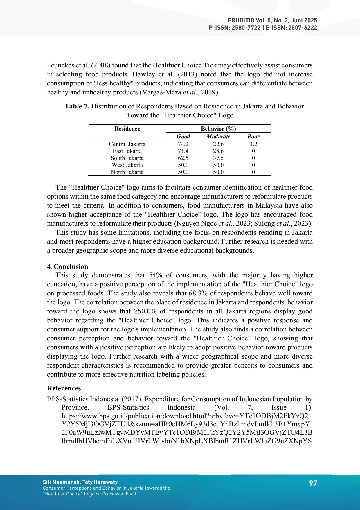 JURIS Consumer Perceptions and Behavior in Jakarta towards the Healthier Choice Logo on Processed Food